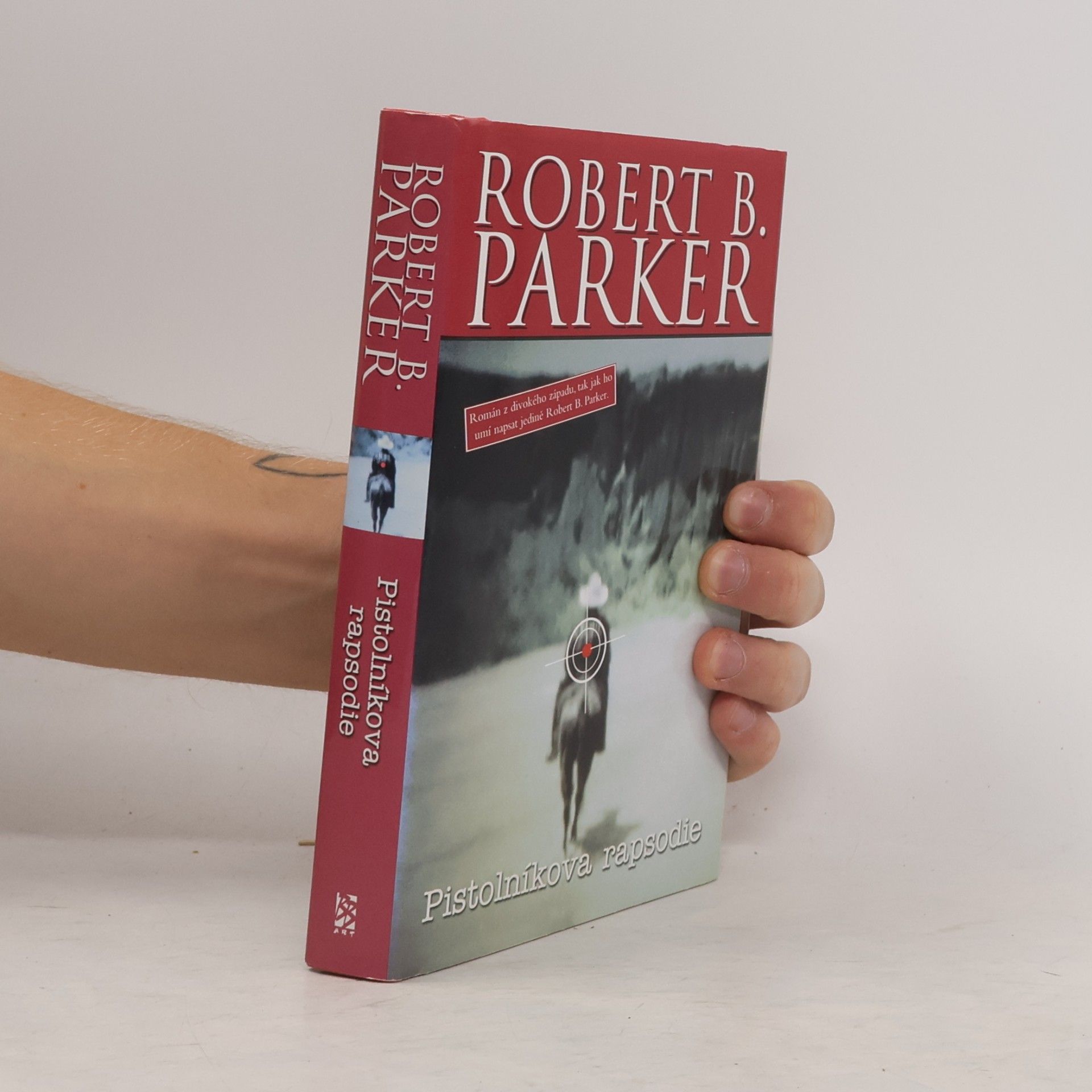 Robert B. Parker Pistolníkova rapsodie