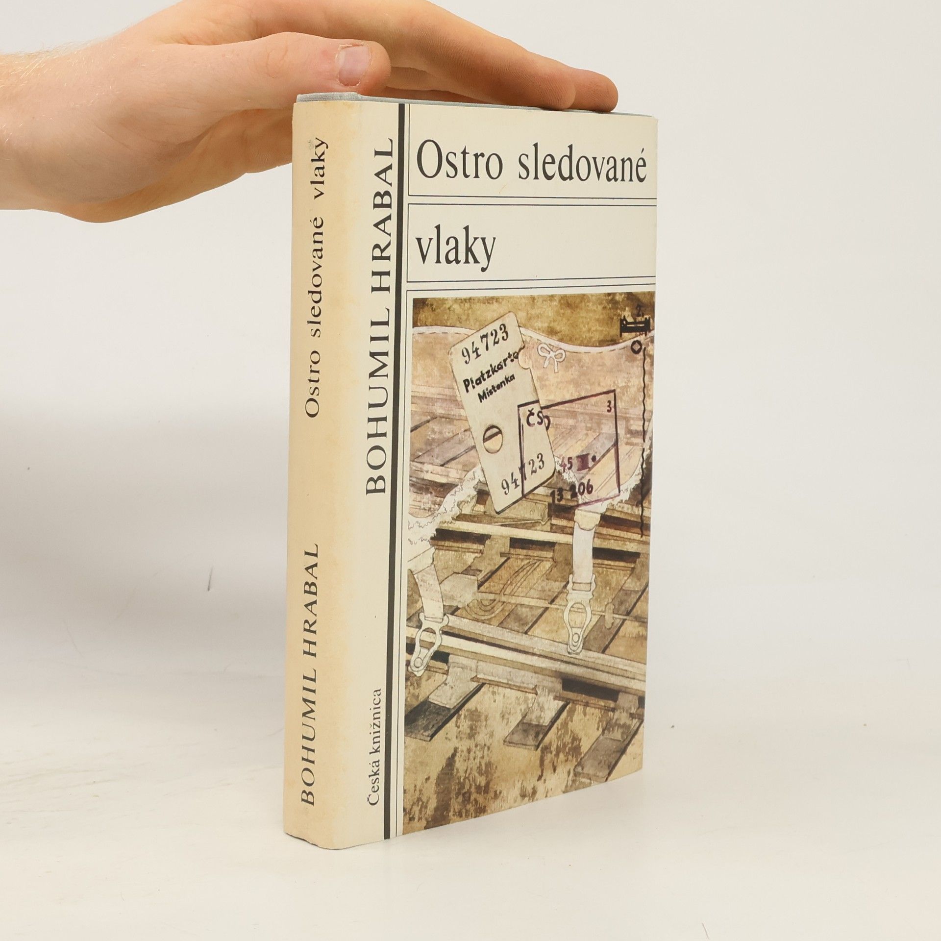 Bohumil Hrabal Ostro sledované vlaky