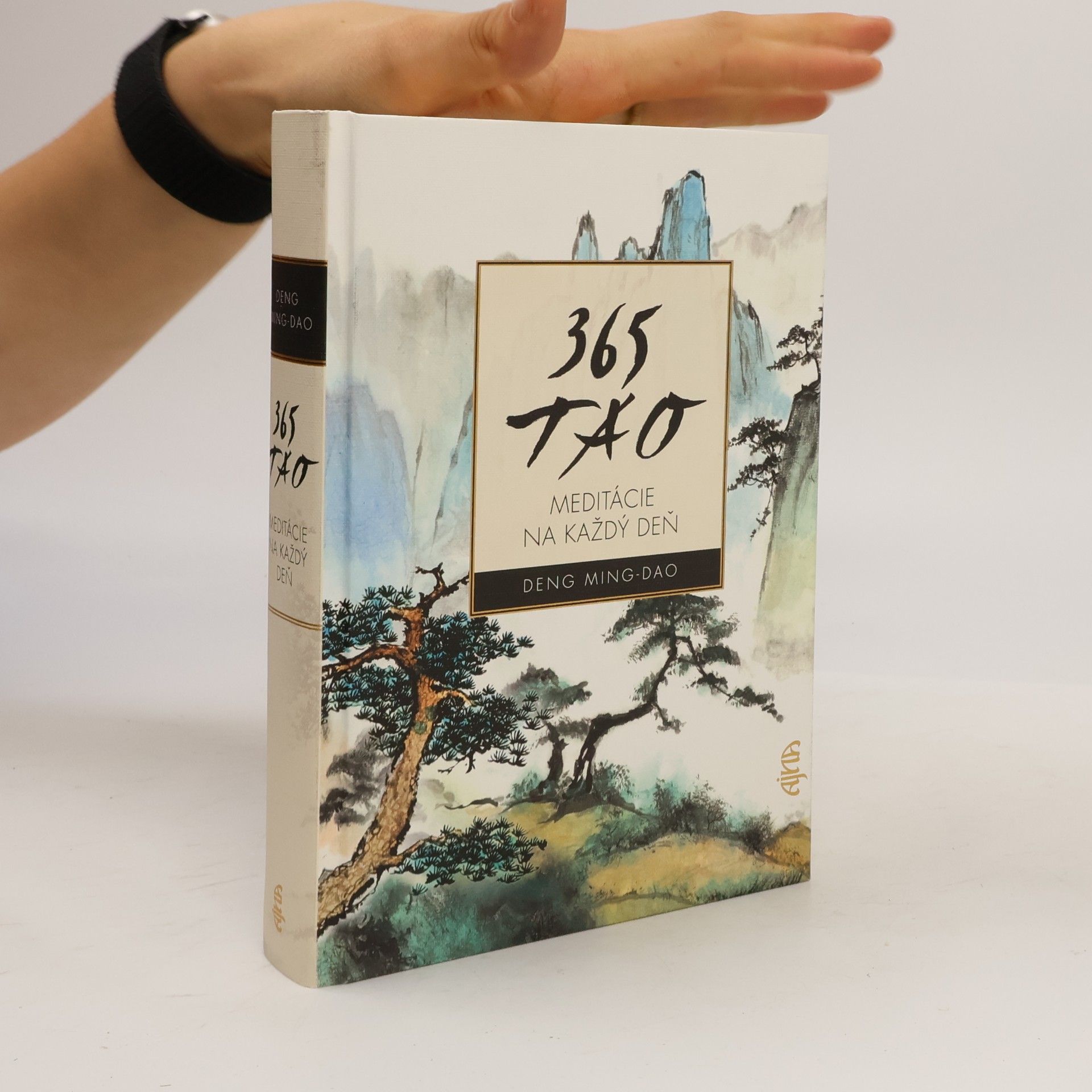 Deng Ming-Dao 365 Tao. Meditácie na každý deň.