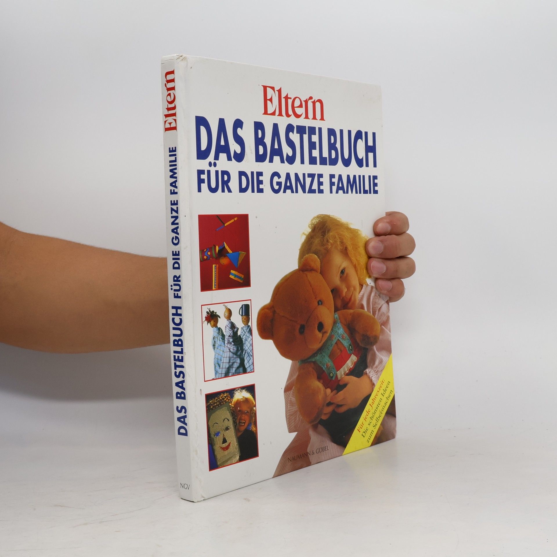 Astrid Peller Das Bastelbuch für die ganze Familie