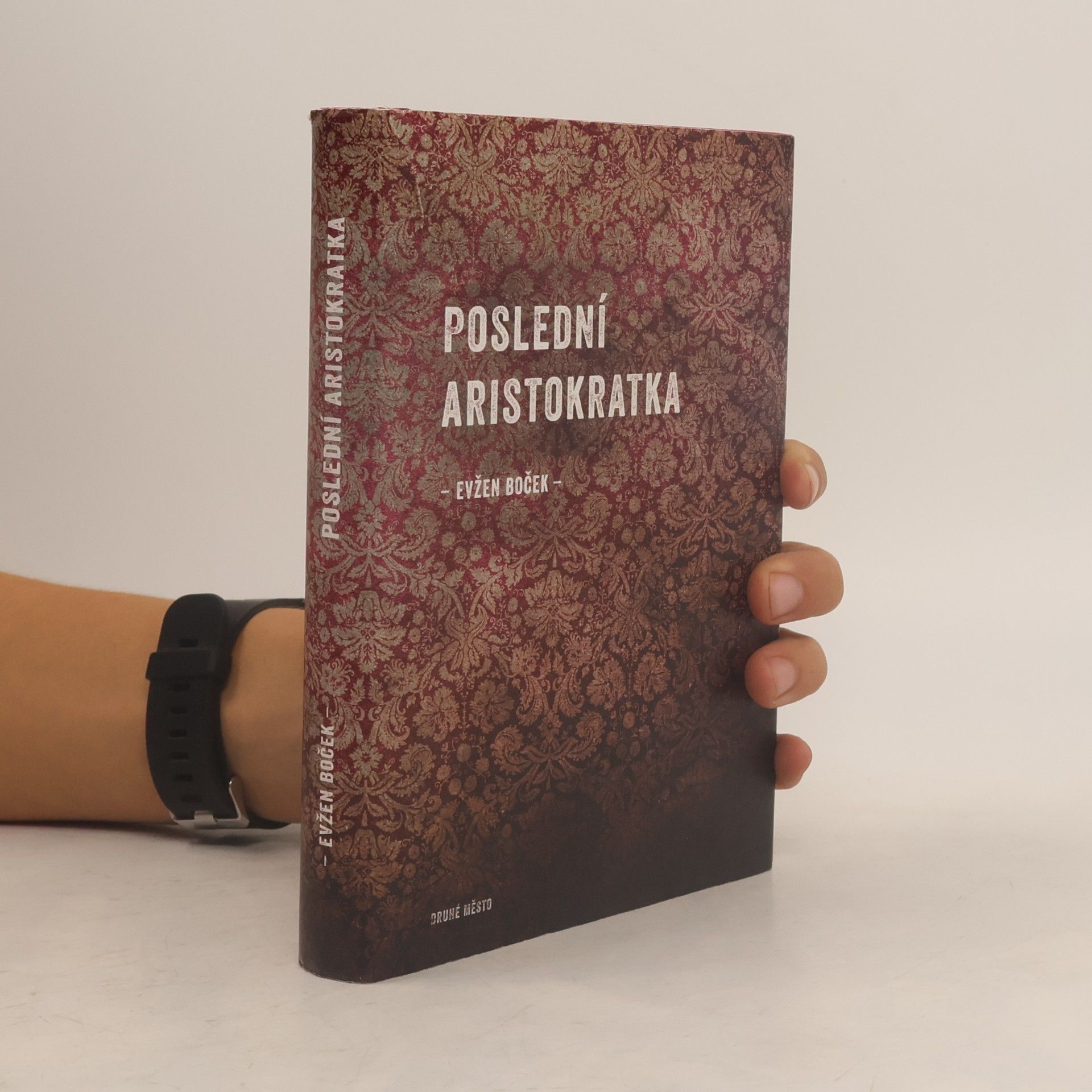 Evžen Boček Poslední aristokratka
