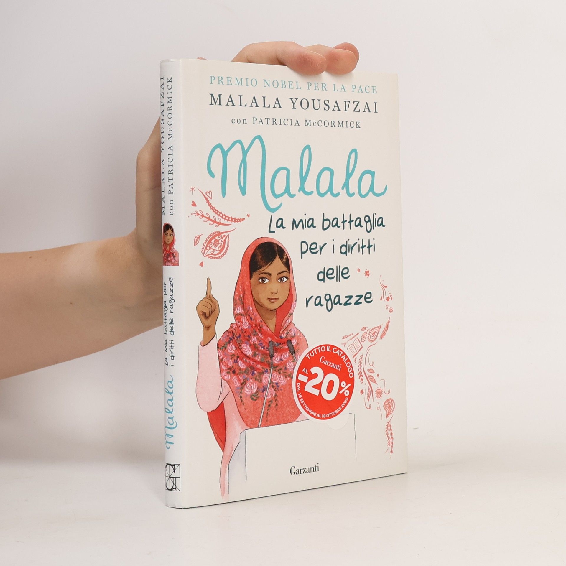 Patricia McCormick Malala. La mia battaglia per i diritti delle ragazze