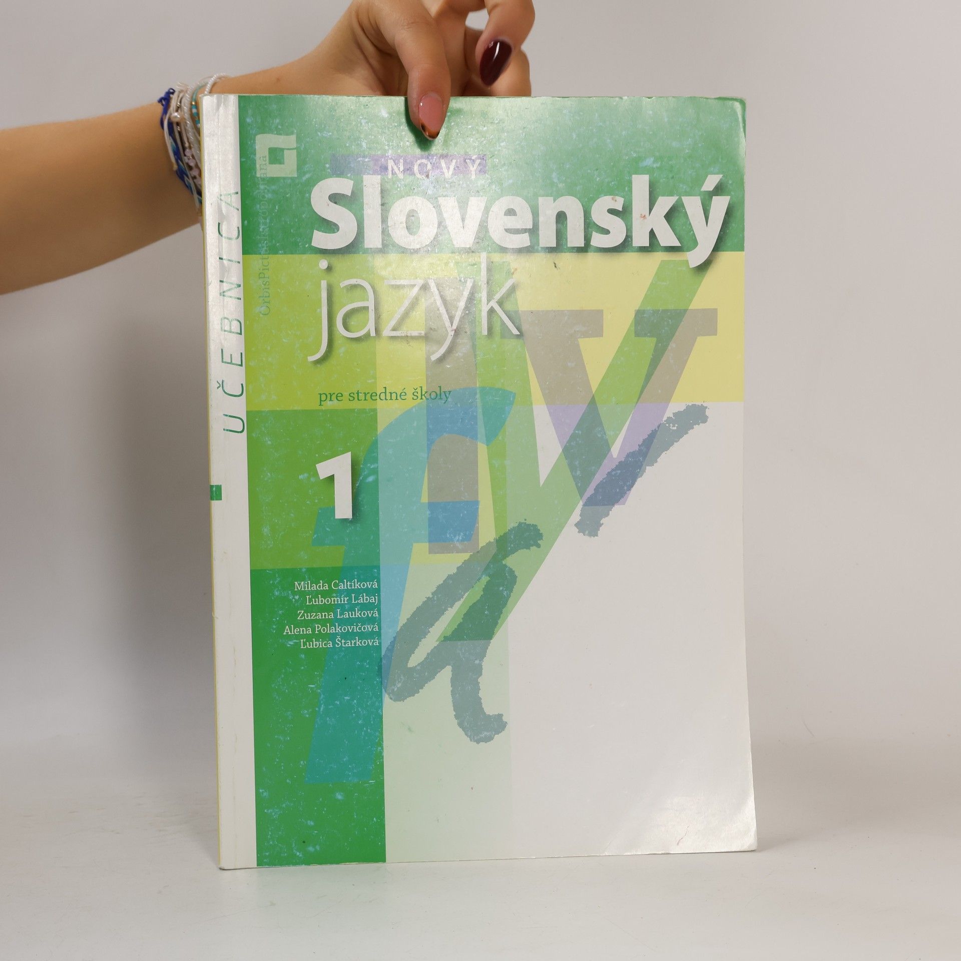 kolektiv Nový slovenský jazyk pre stredné školy 1. Učebnica
