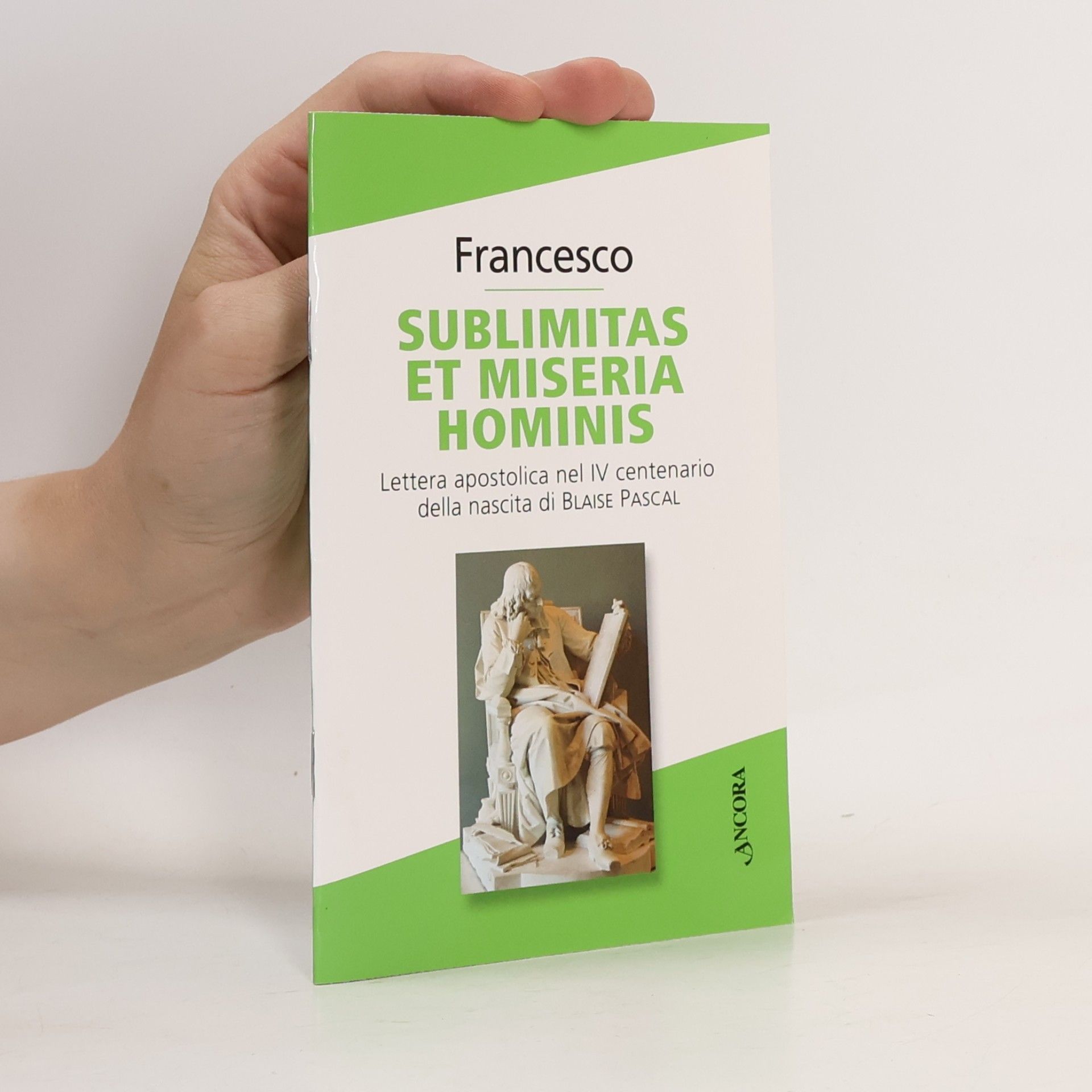 Documenti ecclesiali: Sublimitas et miseria hominis. Lettera apostolica nel IV centenario della nascita di Blaise Pascal