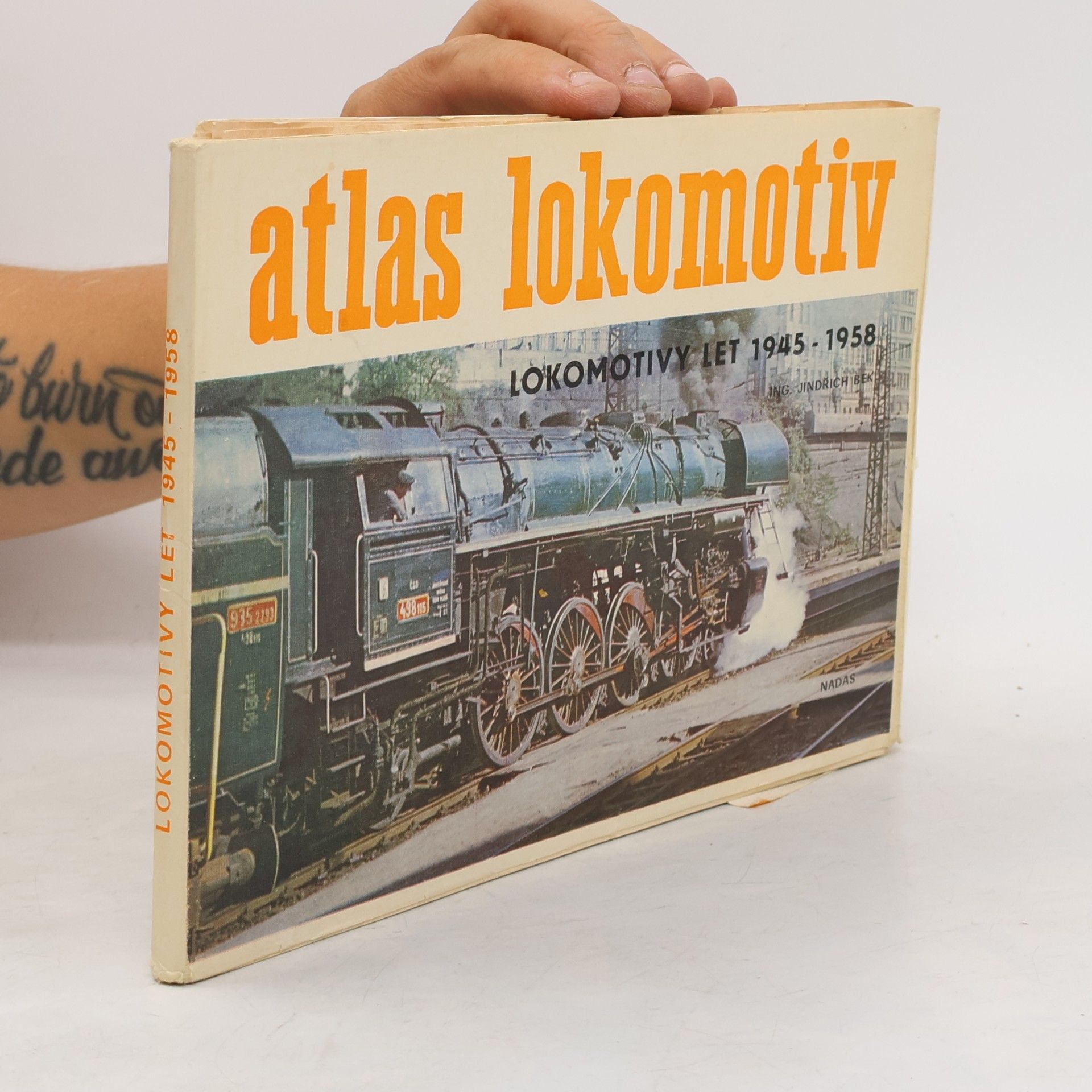 Jindřich Bek Atlas lokomotiv. Lokomotivy let 1945-1958