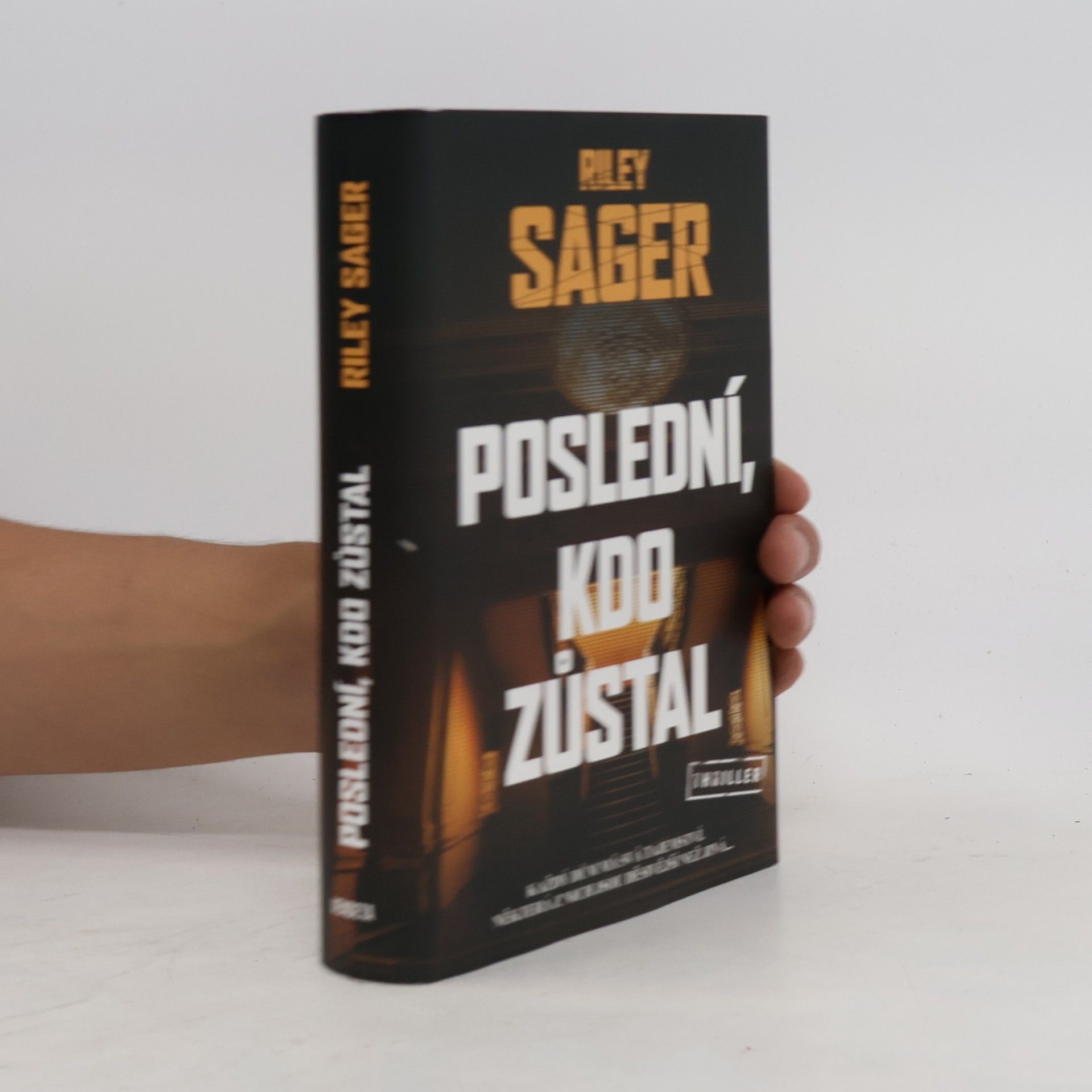 Riley Sager Poslední, kdo zůstal