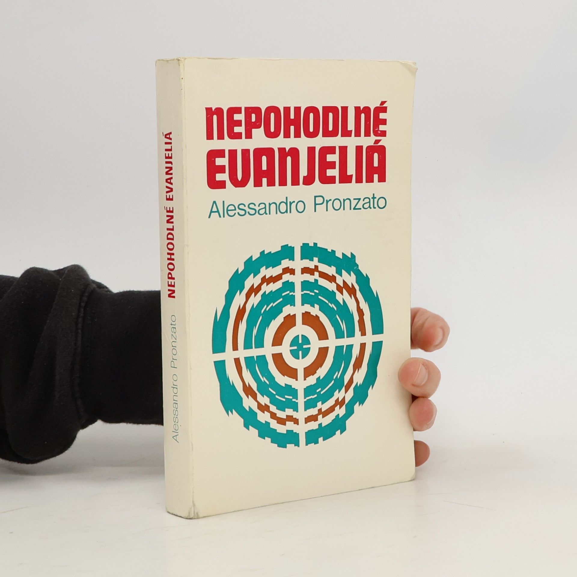 Alessandro Pronzato Nepohodlné evanjeliá