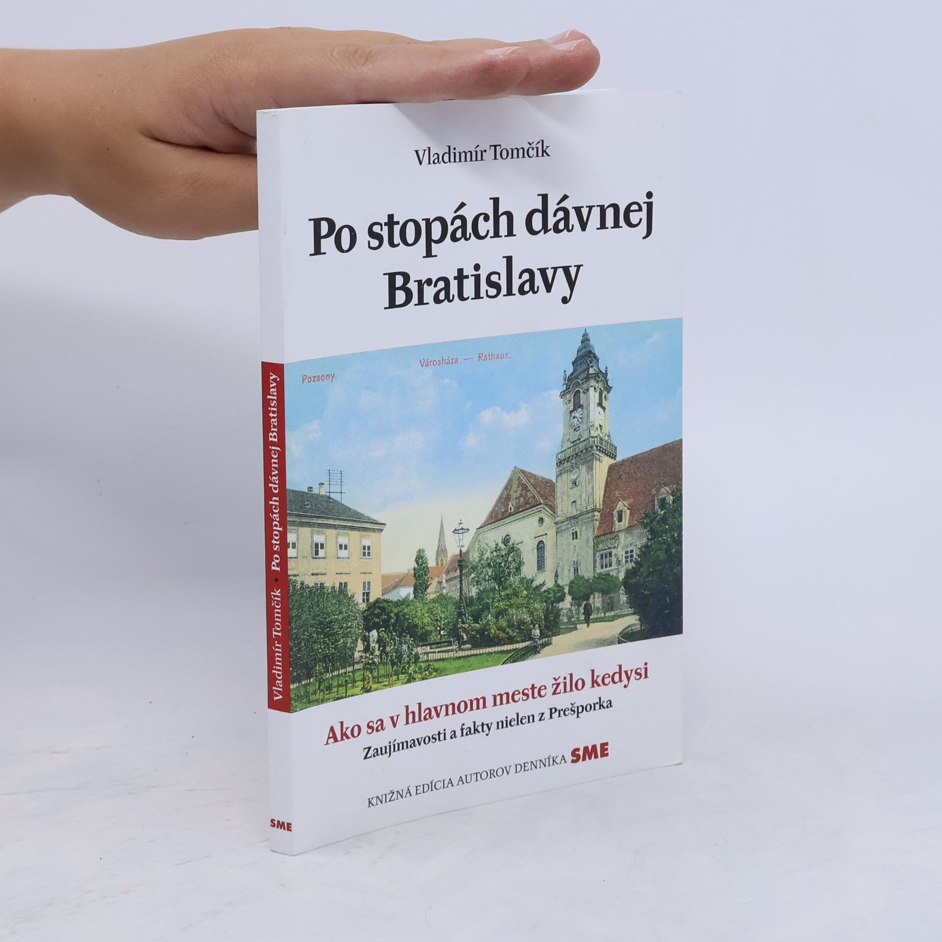Vladimír Tomčík Po stopách dávnej Bratislavy