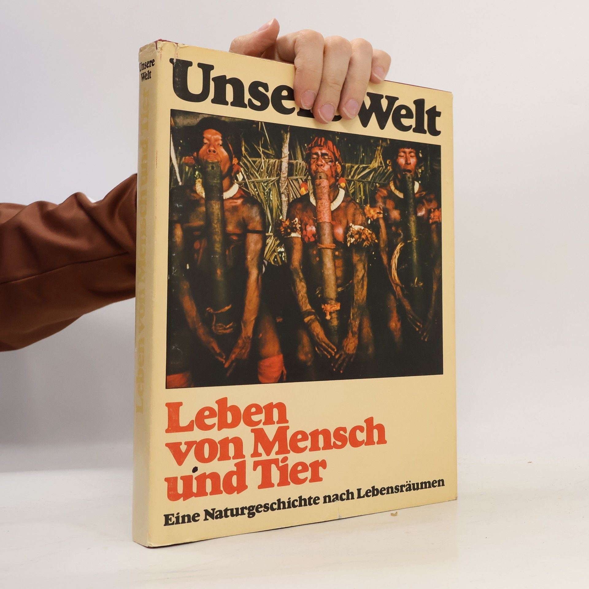 Autores varios Unsere Welt. Leben von Mensch und Tier