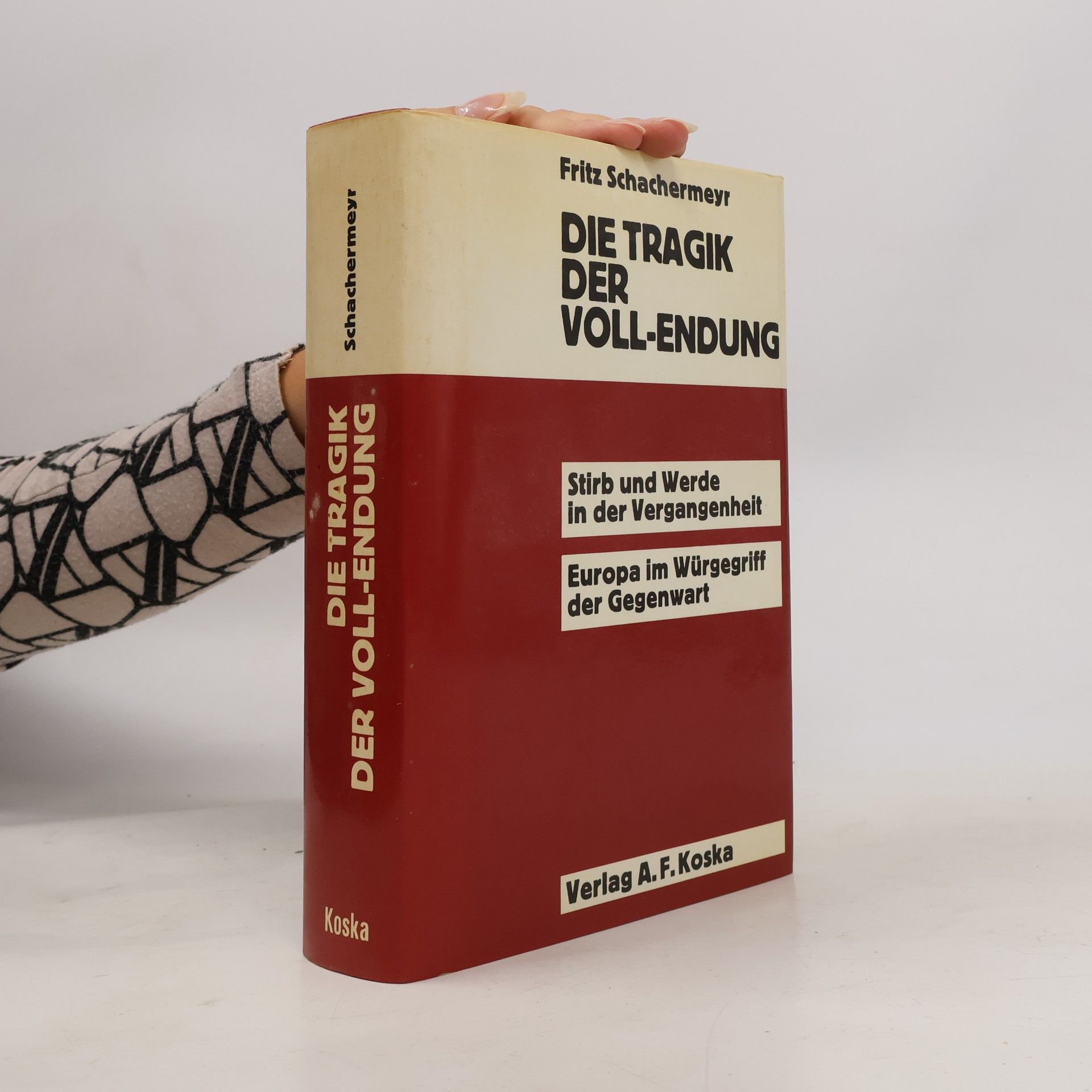 Die Tragik der Voll-Endung
