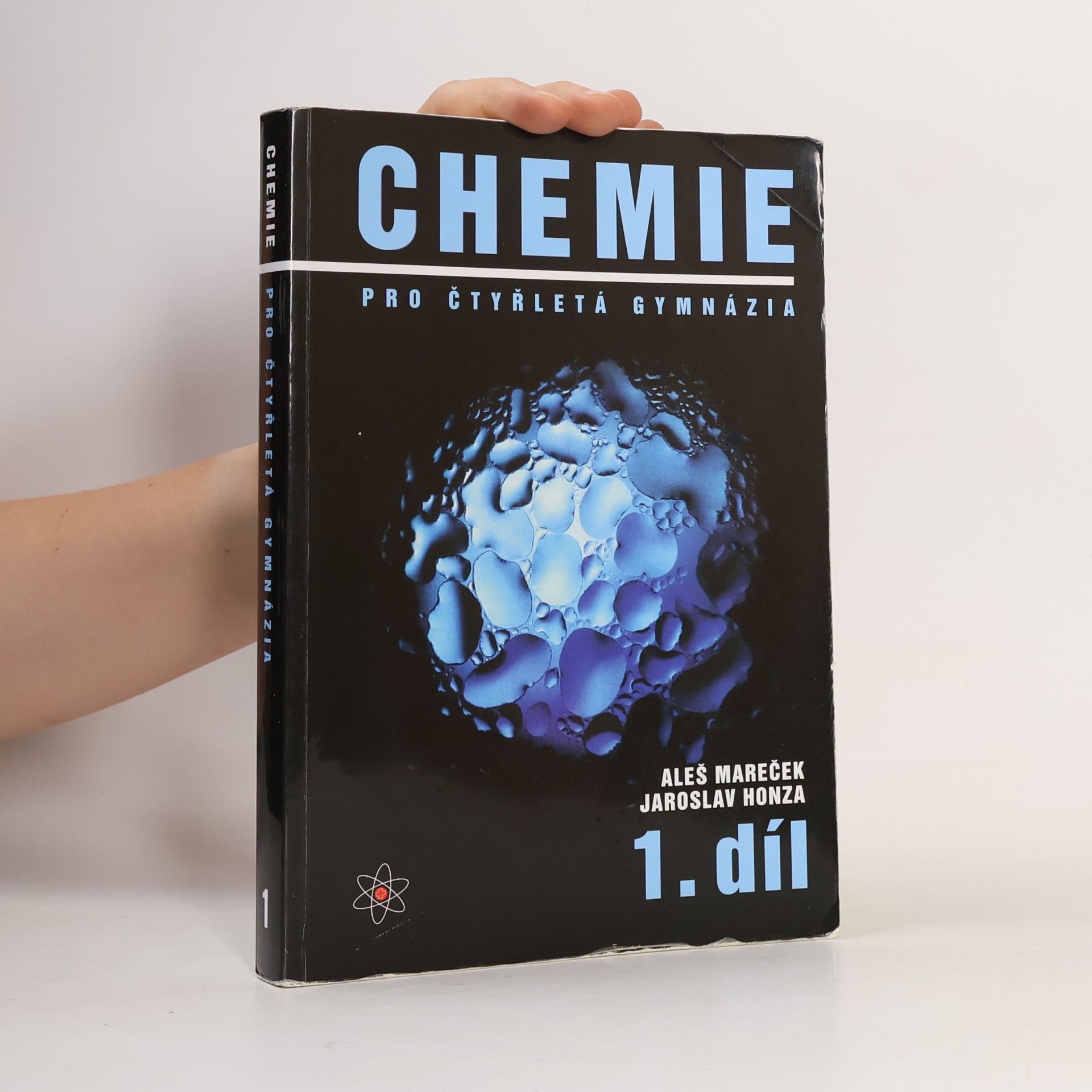 Aleš Mareček Chemie pro čtyřletá gymnázia, 1.díl