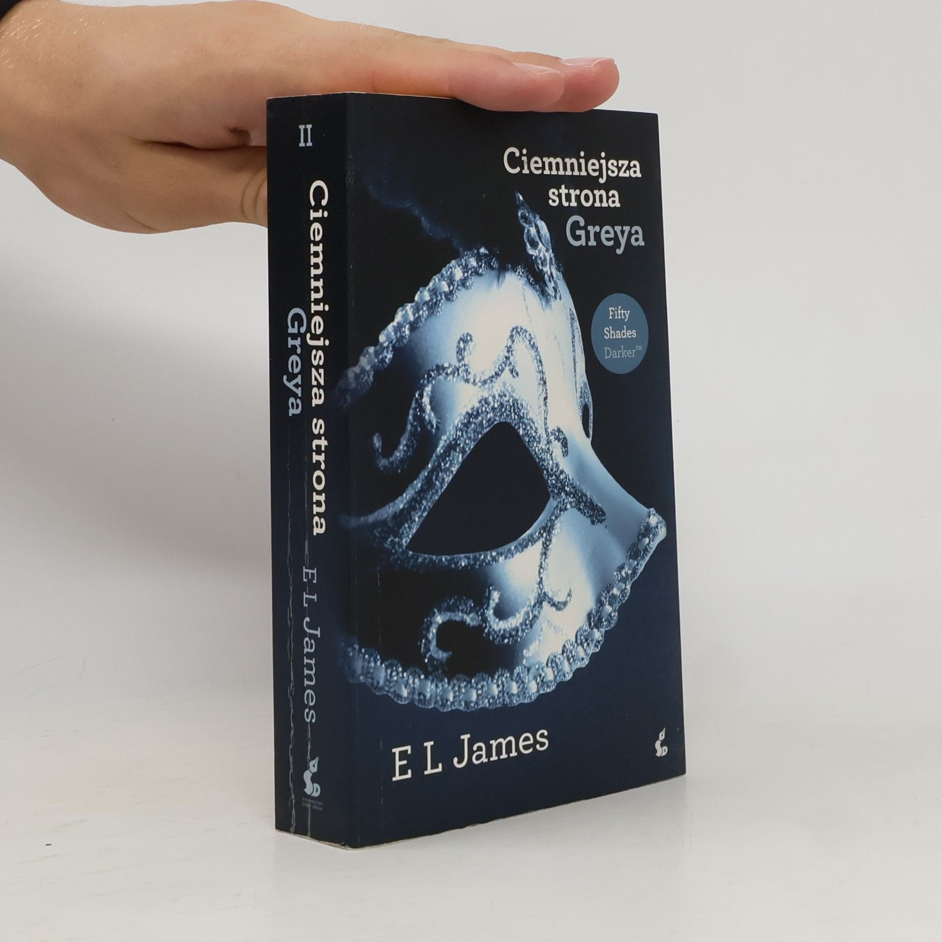 E. L. James Fifty Shades - 2: Ciemniejsza strona Greya