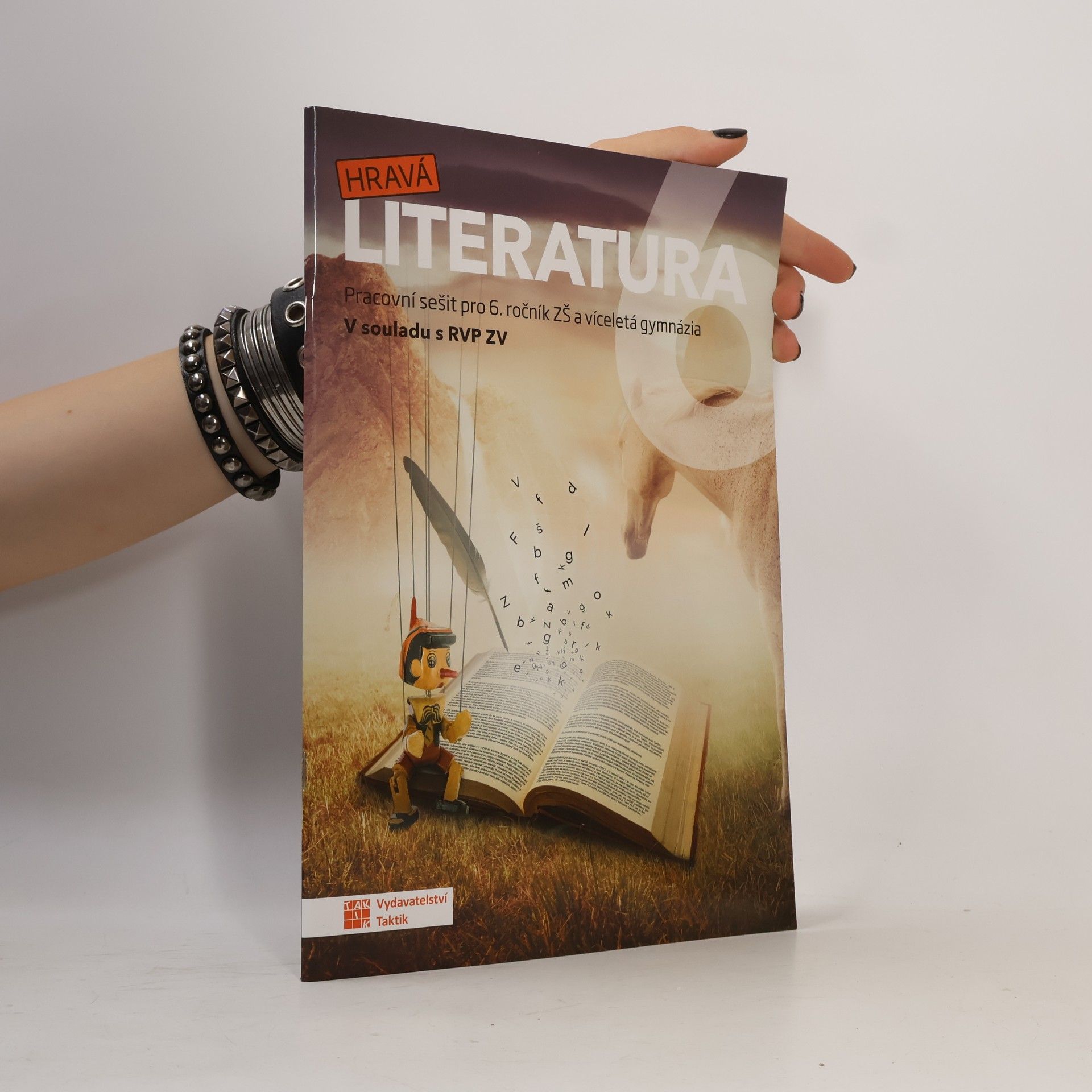 kolektiv Hravá literatura. Pracovní sešit pro 6. ročník ZŠ a víceletá gymnázia