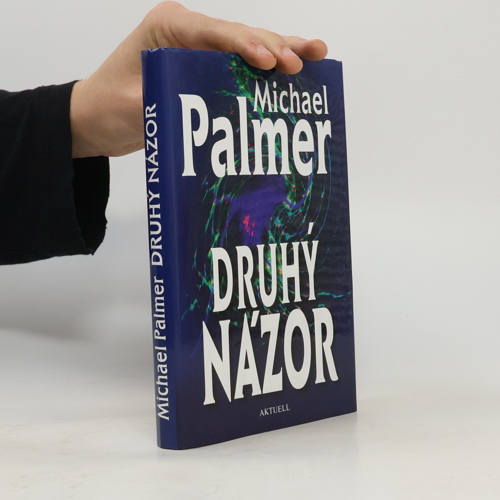 Michael Palmer Druhý názor
