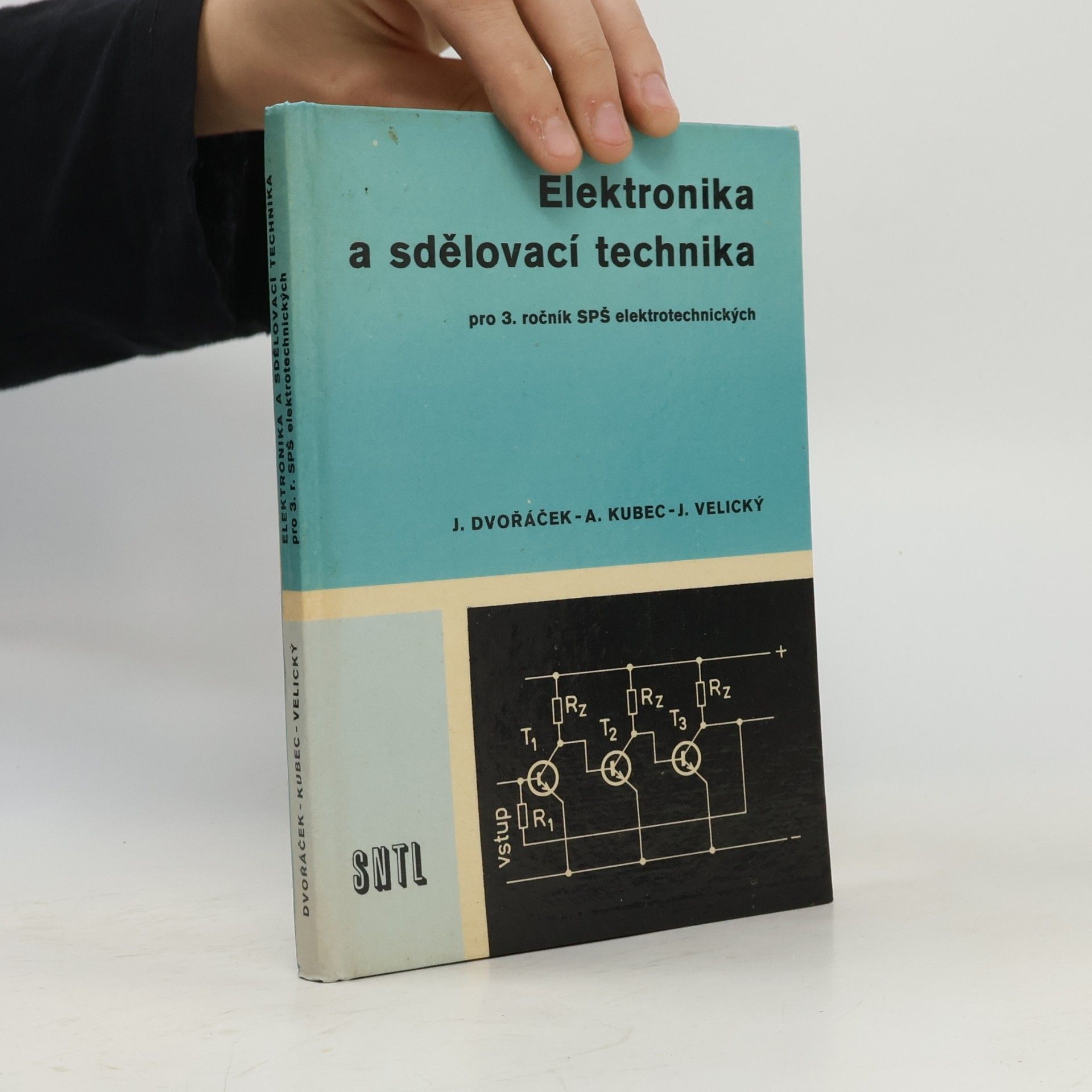 kolektiv Elektronika a sdělovací technika pro 3. ročník SPŠE