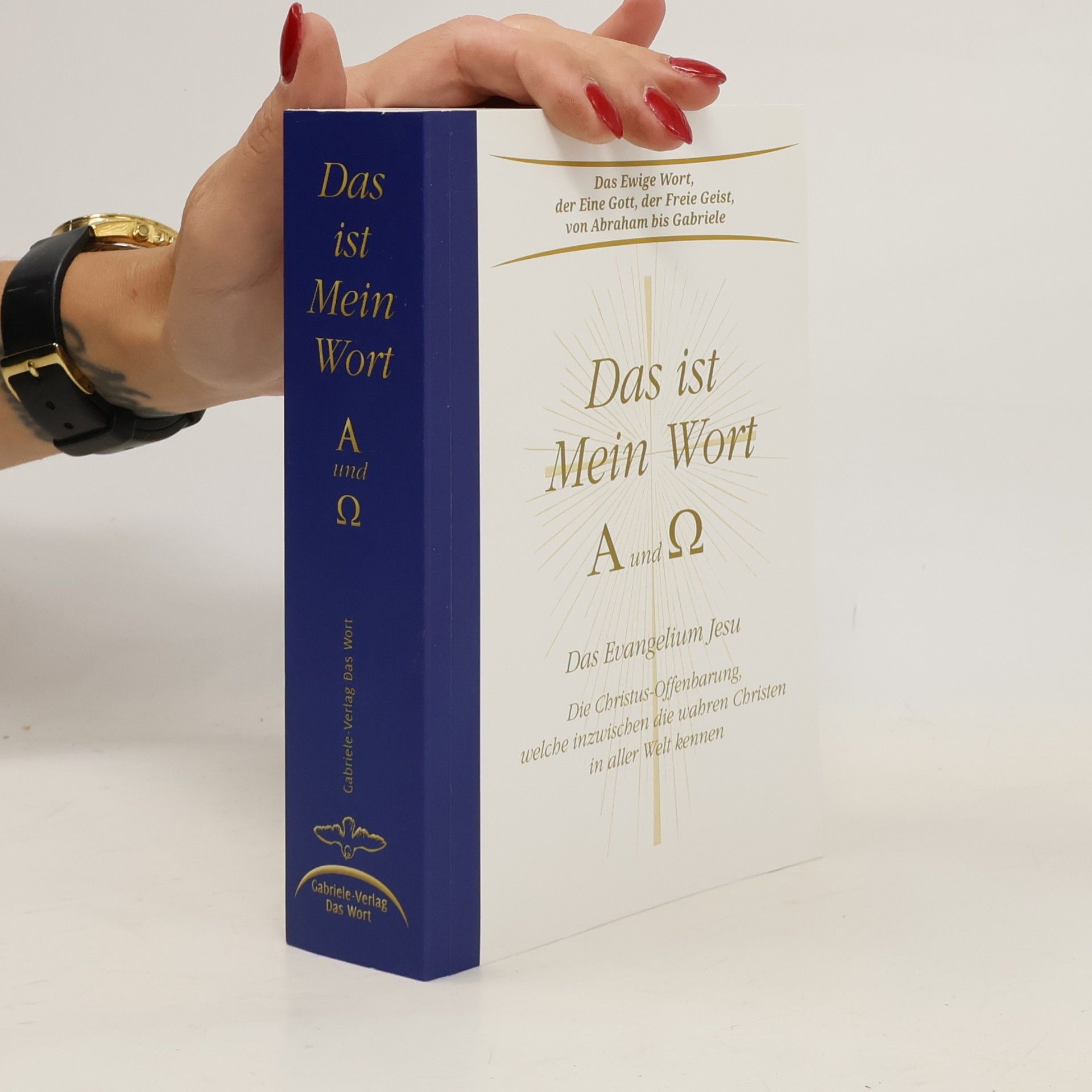 Autorenkollektiv Das ist mein Wort, A und Ω