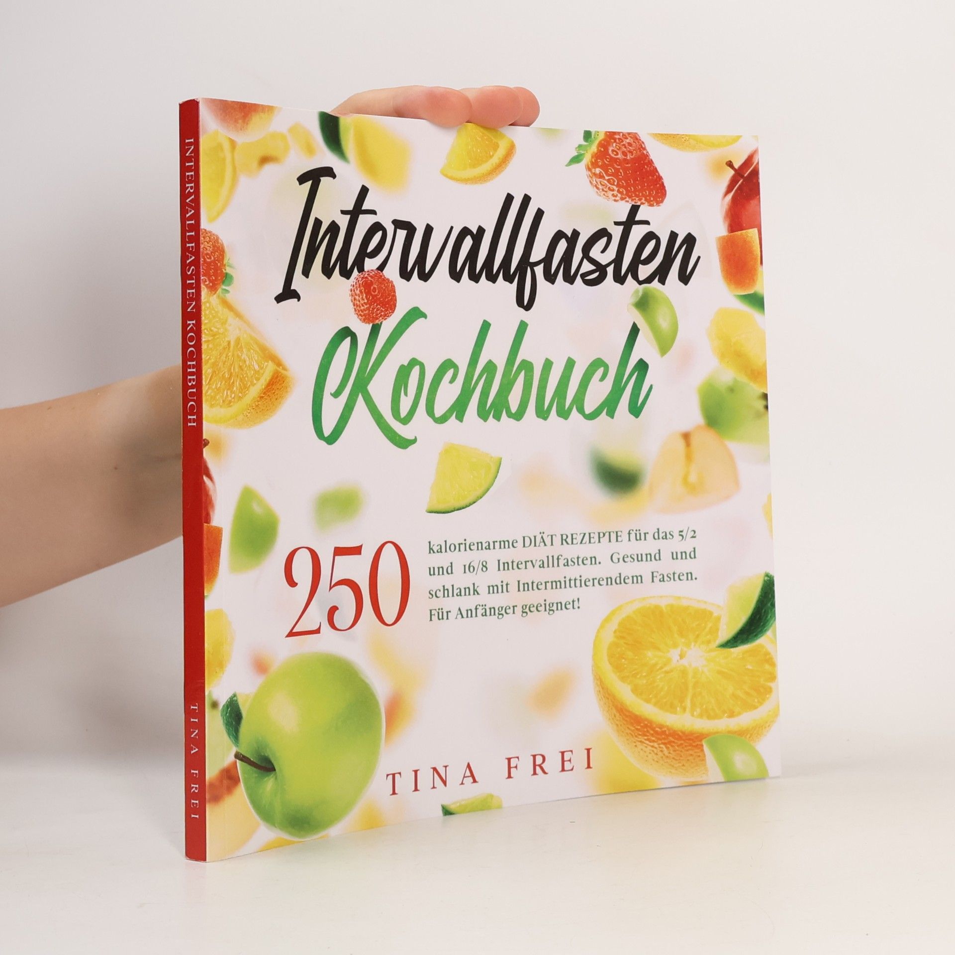 Tina Frei INTERVALLFASTEN KOCHBUCH