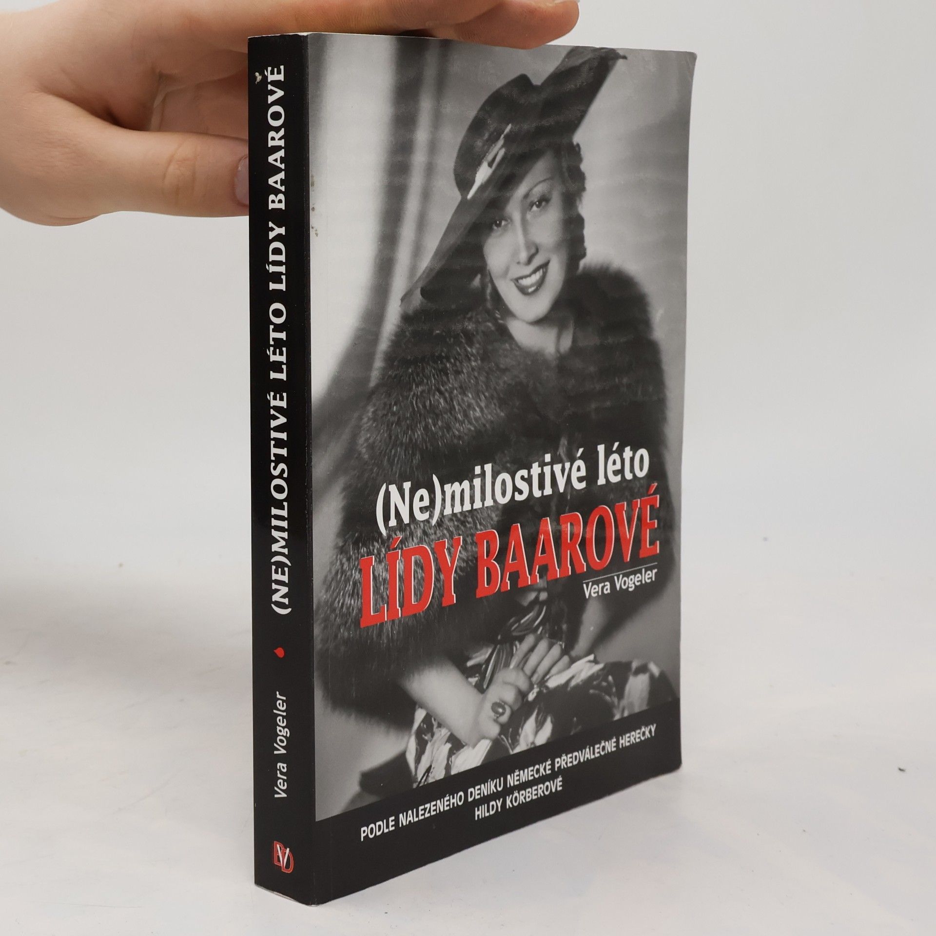 (Ne)milostivé léto Lídy Baarové