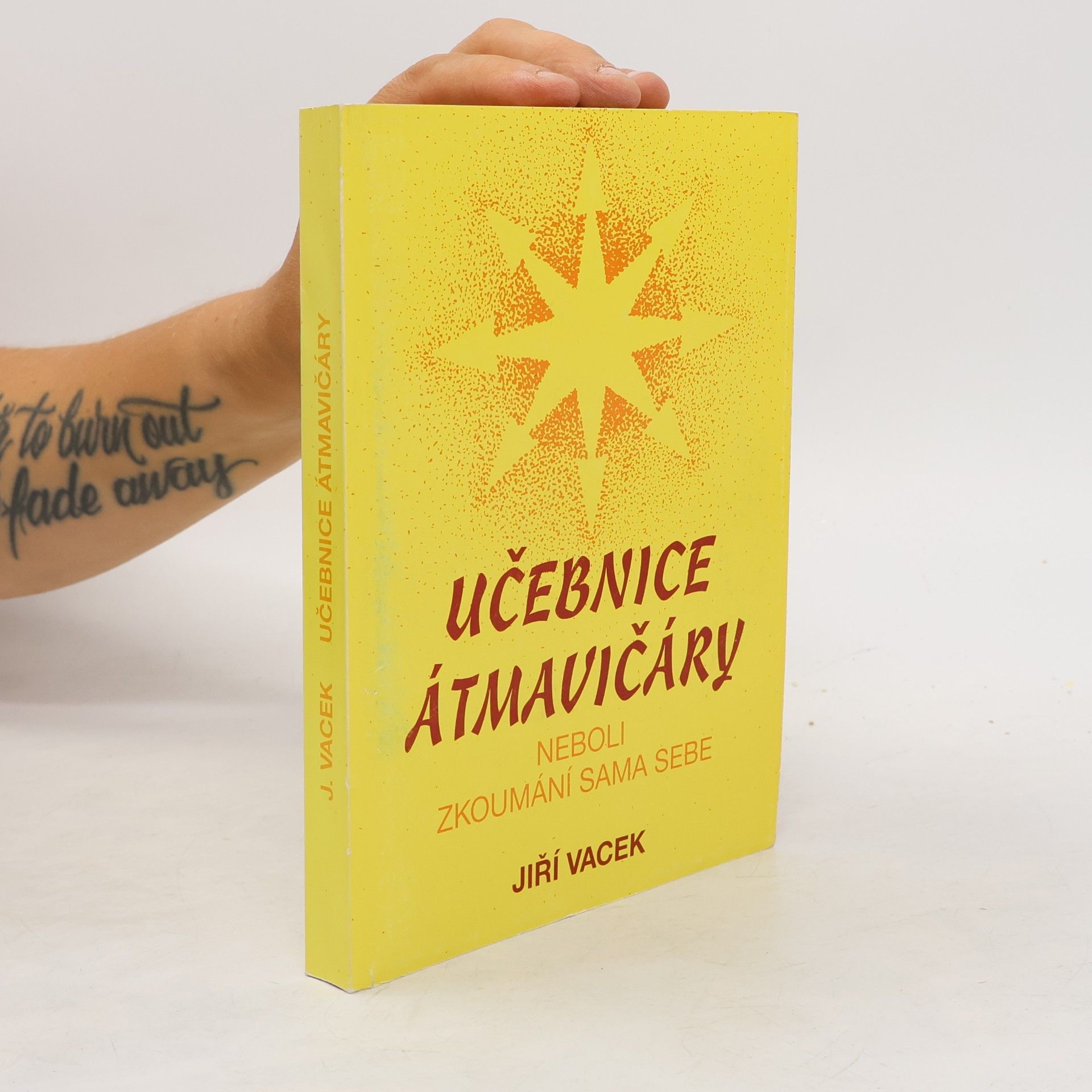 Jiří Vacek Učebnice Átmavičáry neboli zkoumání sama sebe
