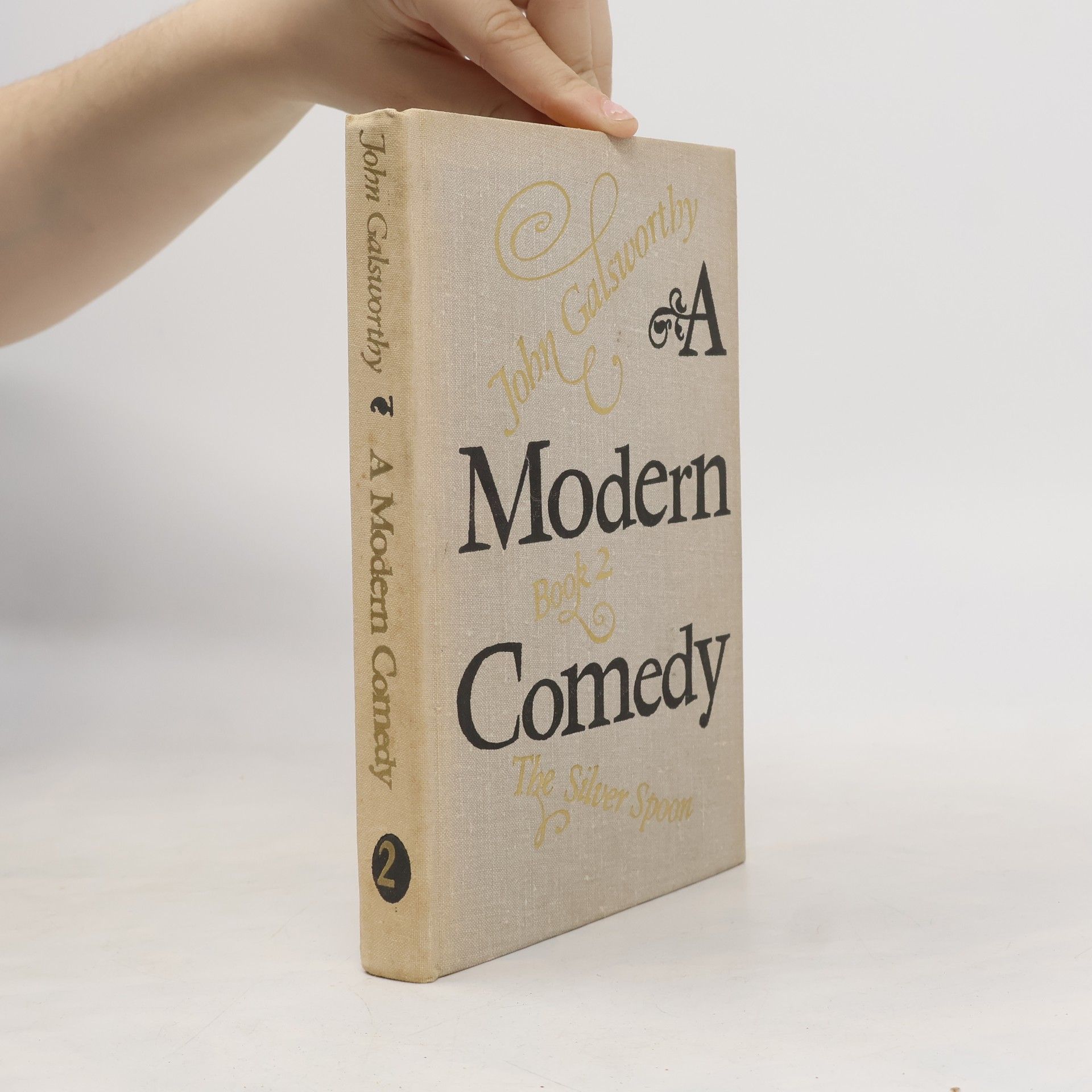 John Galsworthy A Modern Comedy 2