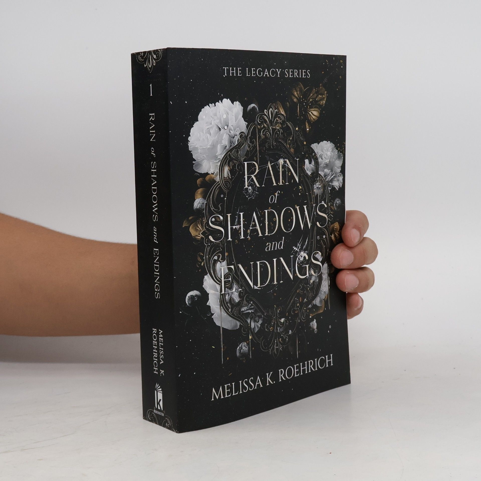 Melissa K. Roehrich The Legacy Series - 1: Rain of Shadows and Endings