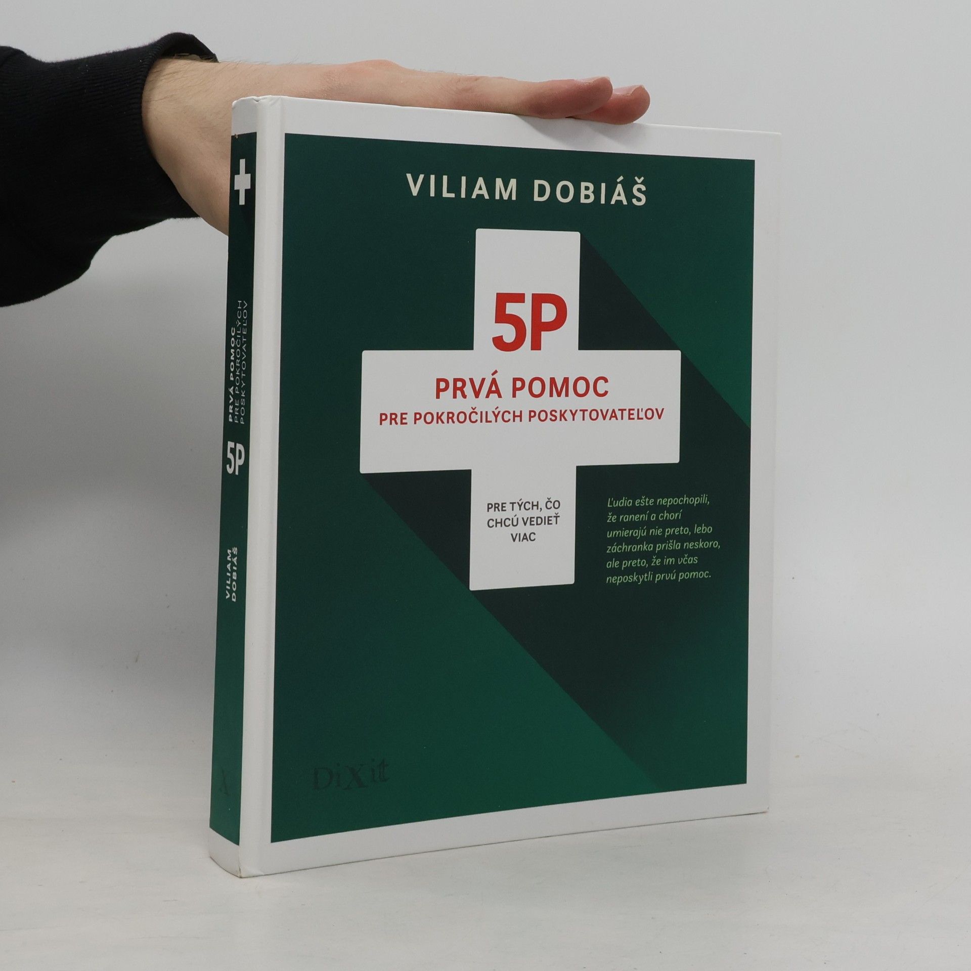Viliam Dobiáš 5P: Prvá pomoc pre pokročilých