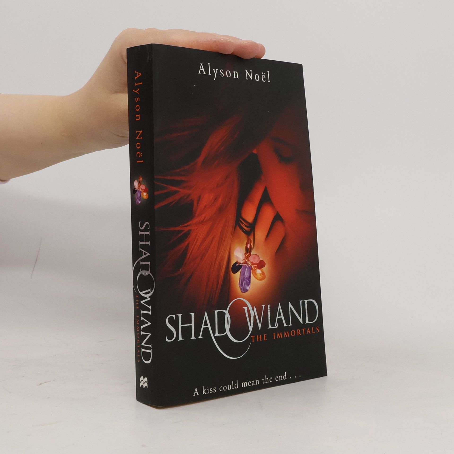 Alyson Noël Shadowland . The Immortals