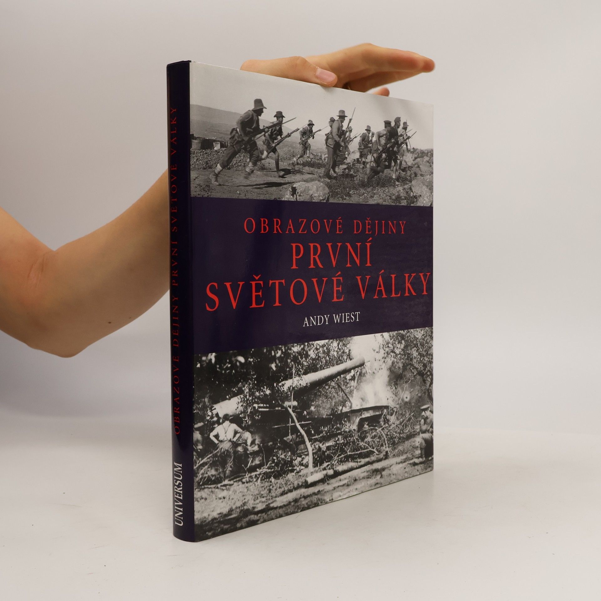 Andrew Wiest Obrazové dějiny první světové války