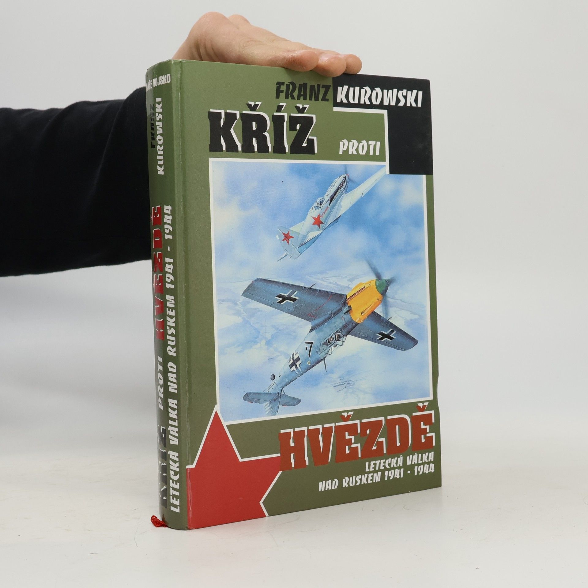 Franz Kurowski Kříž proti hvězdě