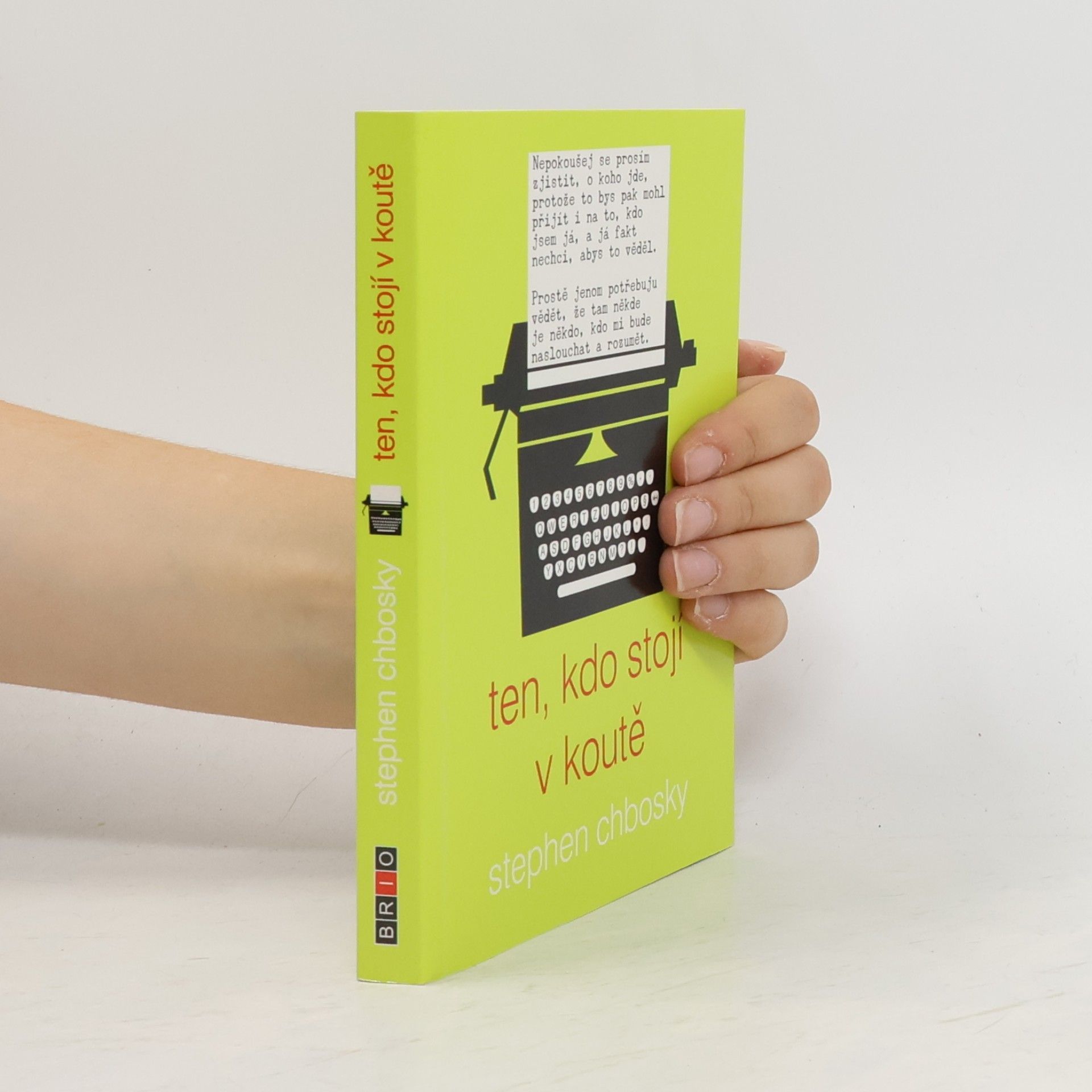 Stephen Chbosky Ten, kdo stojí v koutě