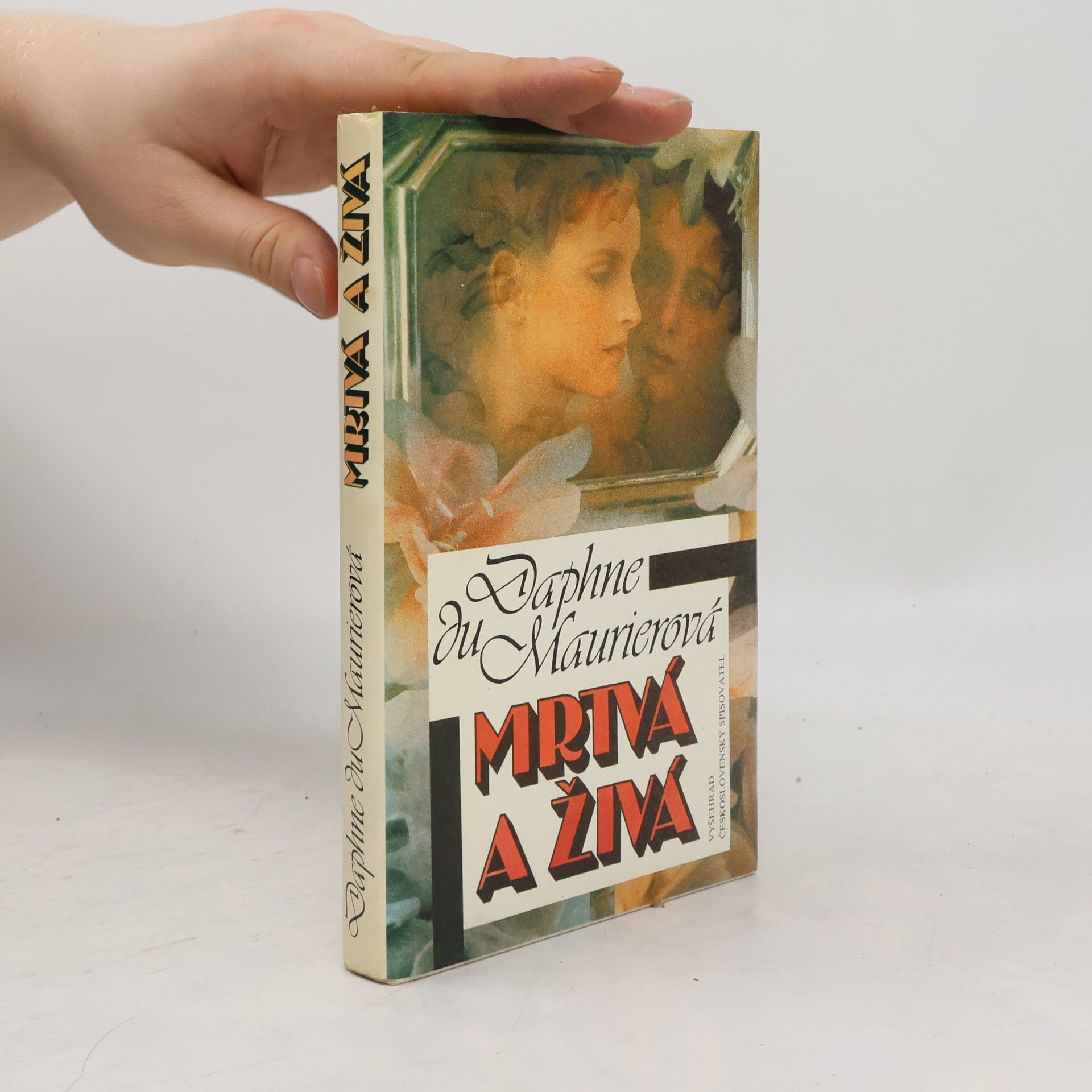 Daphne du Maurier Mrtvá a živá