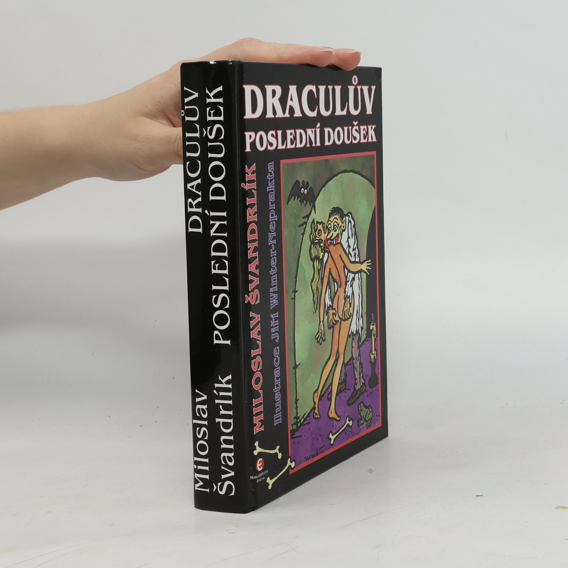 Miloslav Švandrlík Draculův poslední doušek