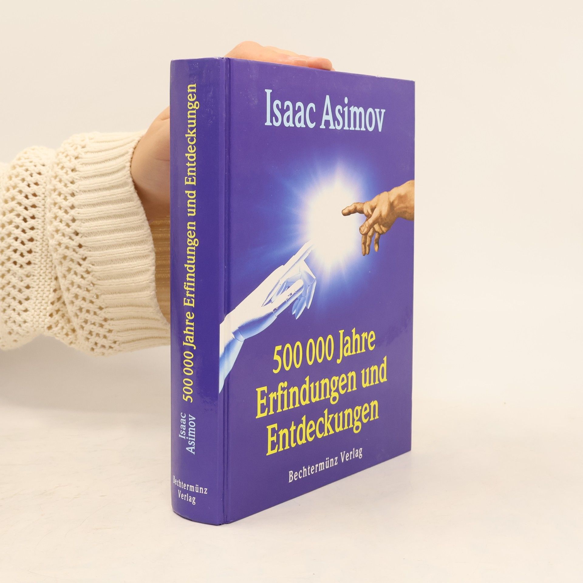 Isaac Asimov 500 000 Jahre Erfindungen und Entdeckungen