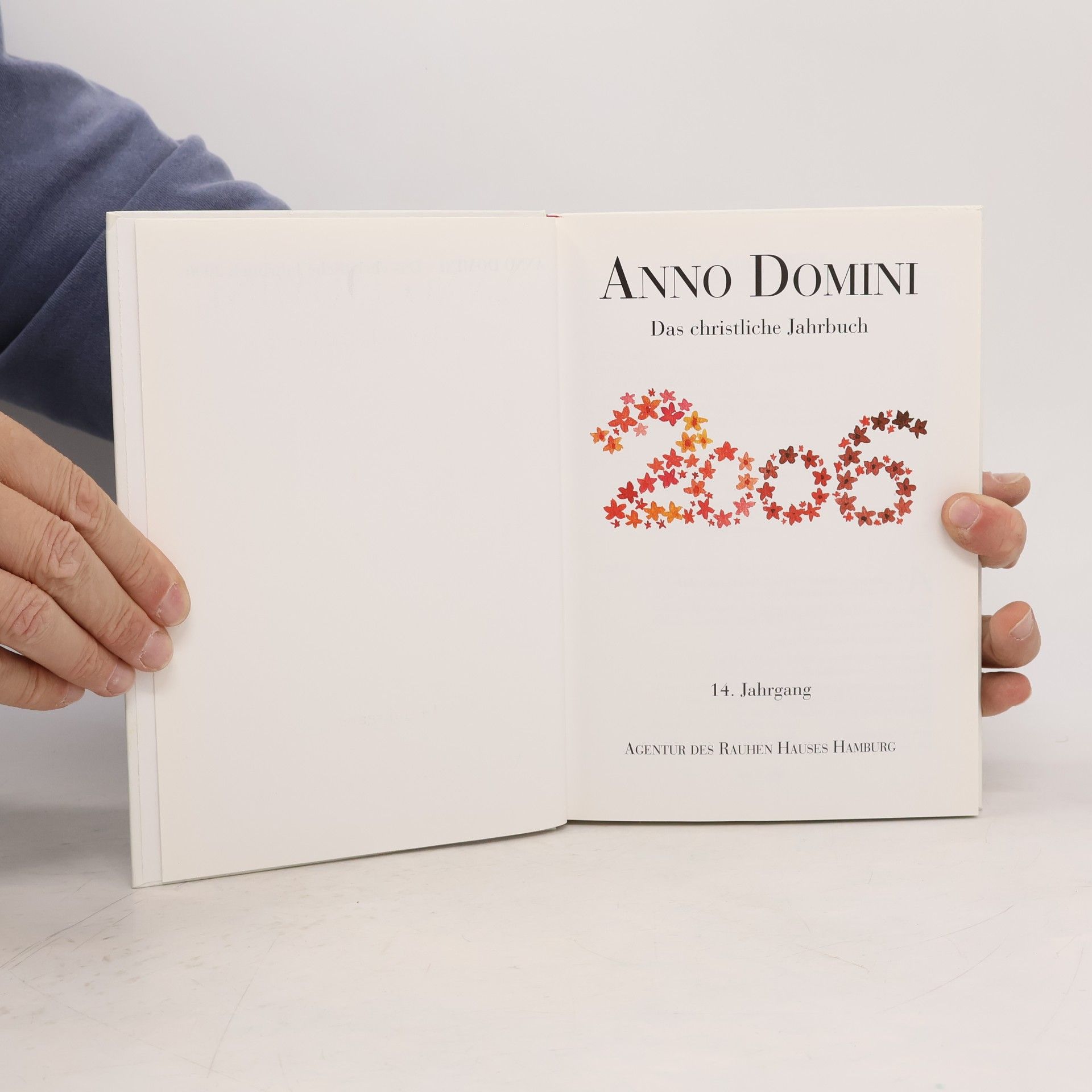Anno Domini 2006. Das christliche Jahrbuch