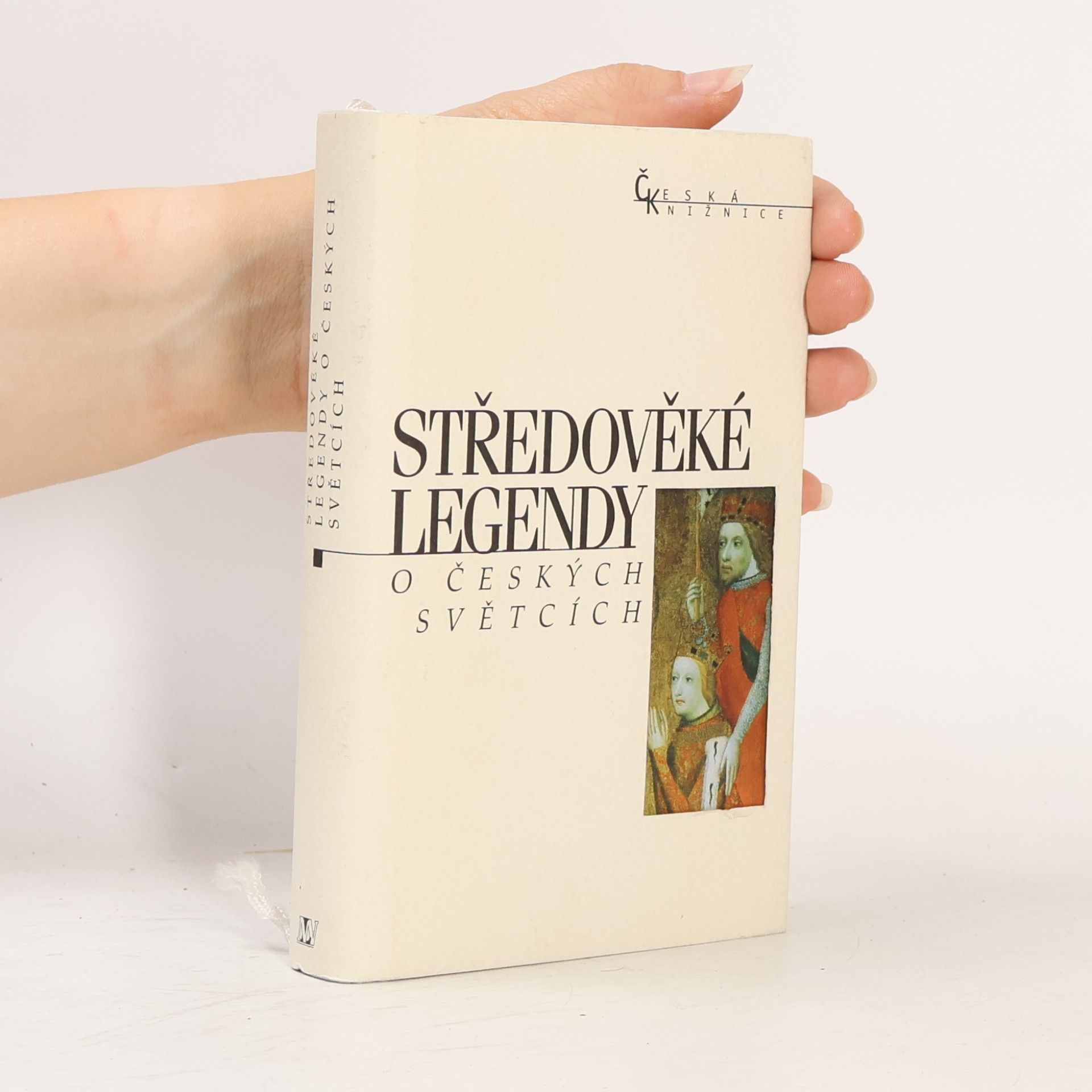 Jaroslav Kolár Středověké legendy o českých světcích