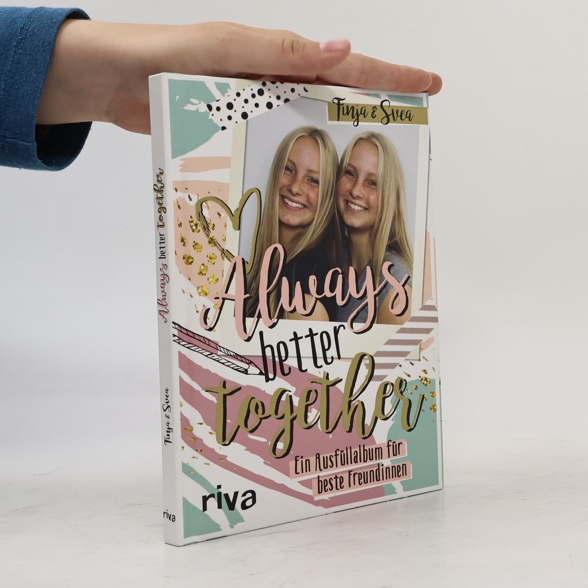 Finja und Svea Always. Better. Together.