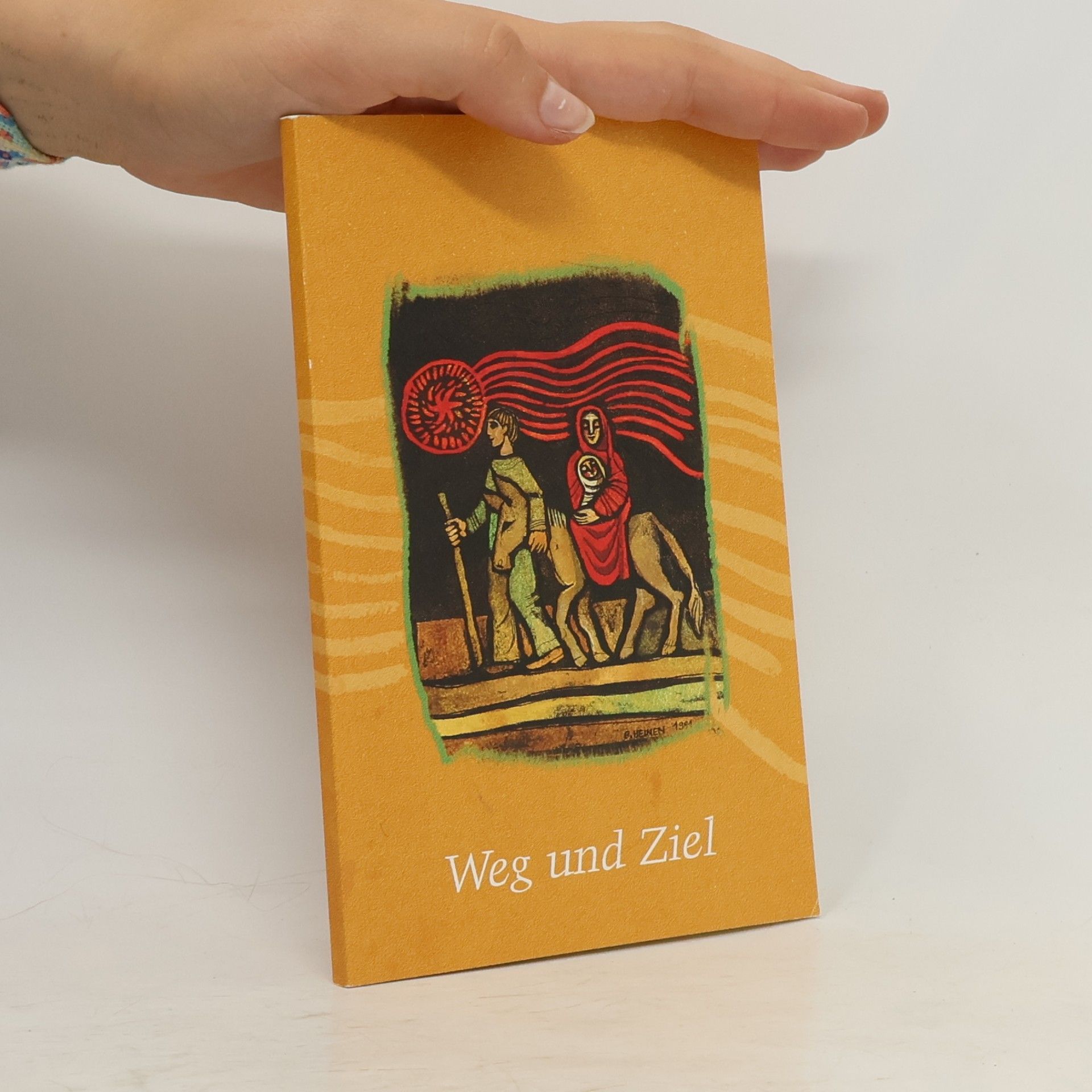 Various authors Weg und Ziel
