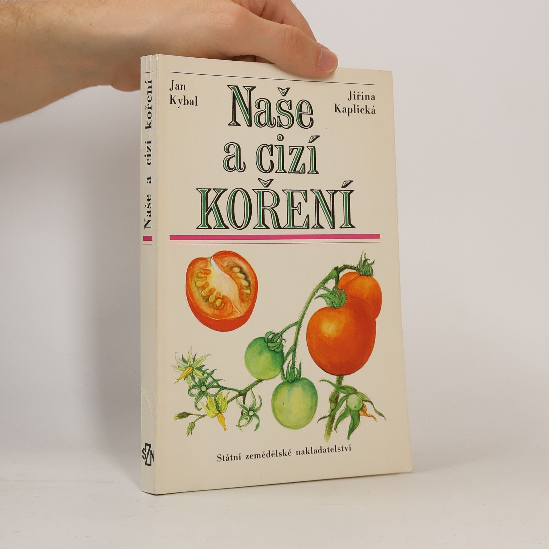 Jiřina Kaplická Naše a cizí koření