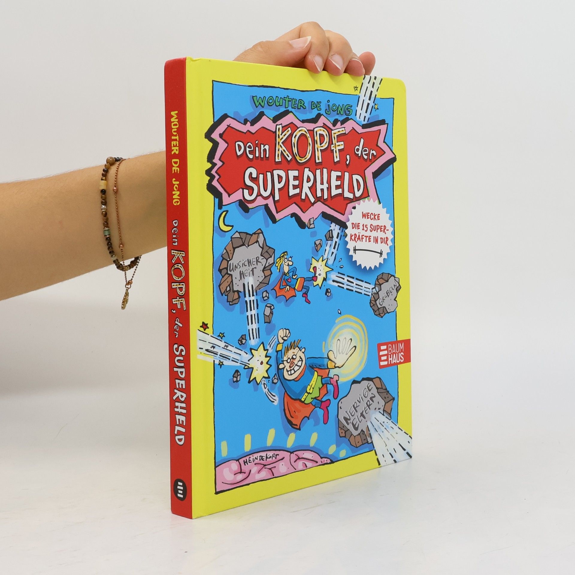 Wouter de Jong Dein Kopf, der Superheld - Wecke die 15 Superkräfte in dir