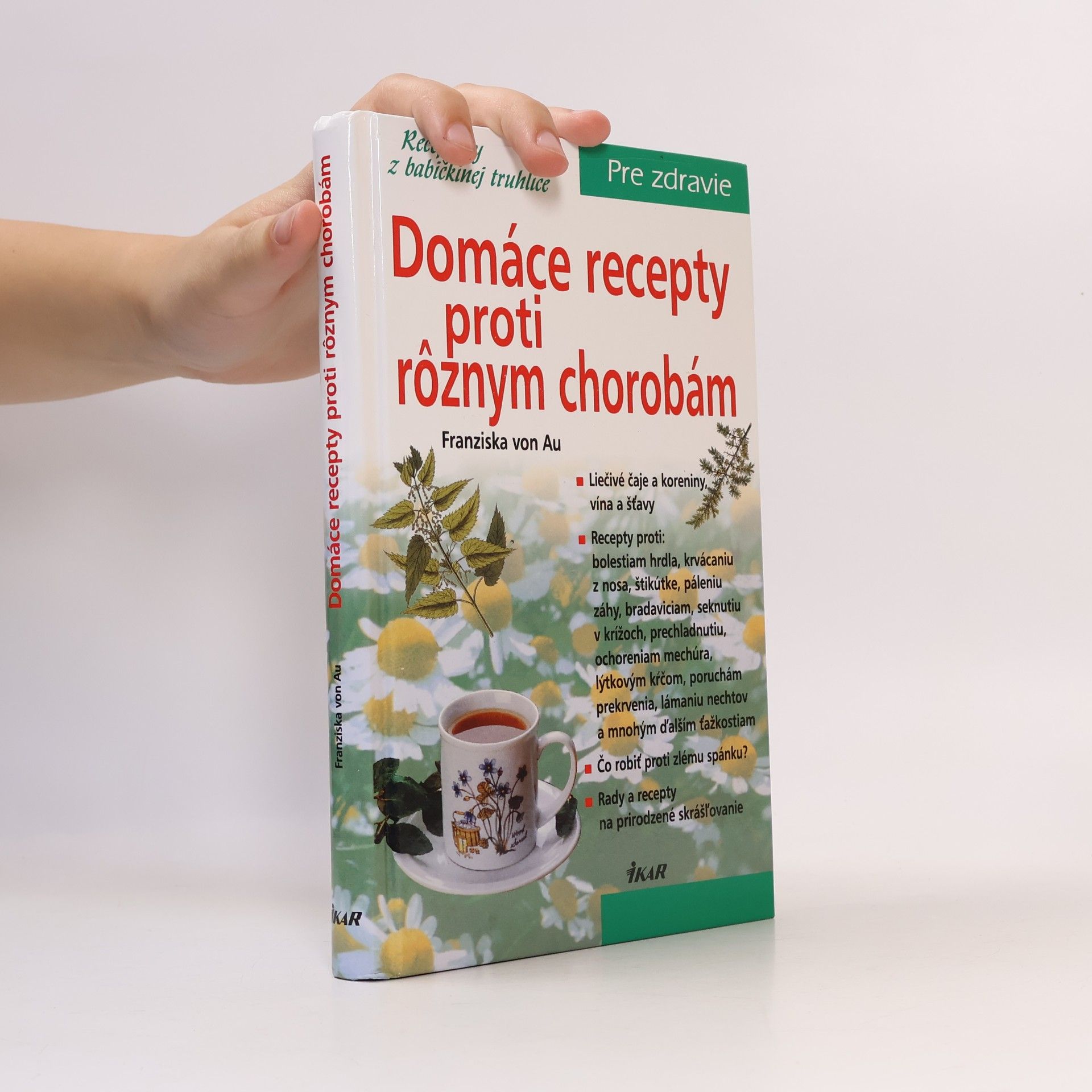 Christina Zacker Domáce recepty proti rôznym chorobám