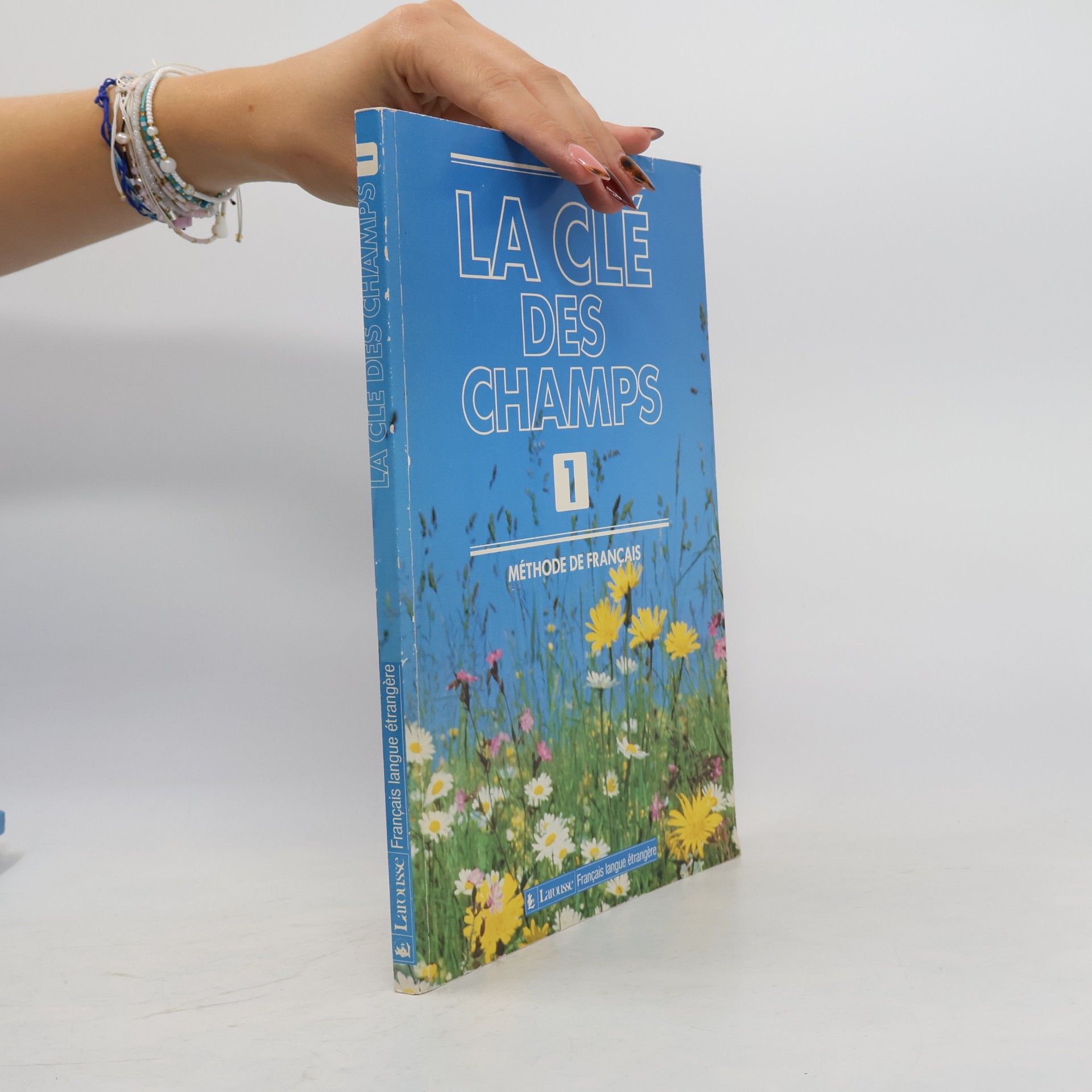 Français langue étrangère - 1: La Clé des Champs
