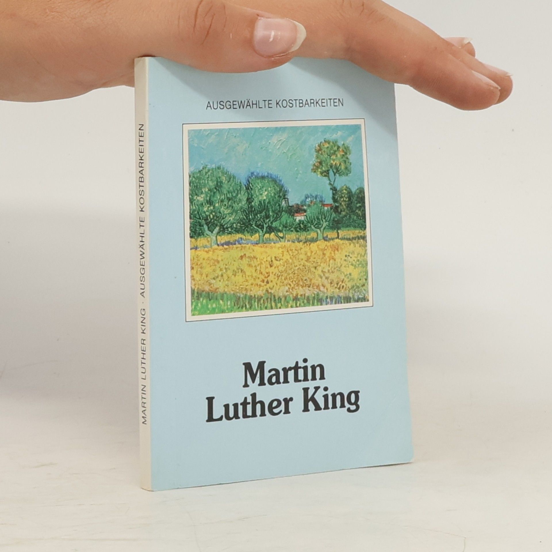 Martin Luther King Ausgewählte Kostbarkeiten