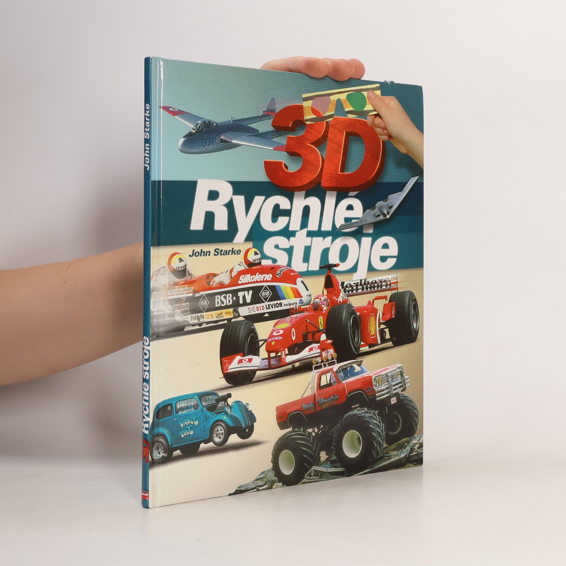John Starke 3D rychlé stroje