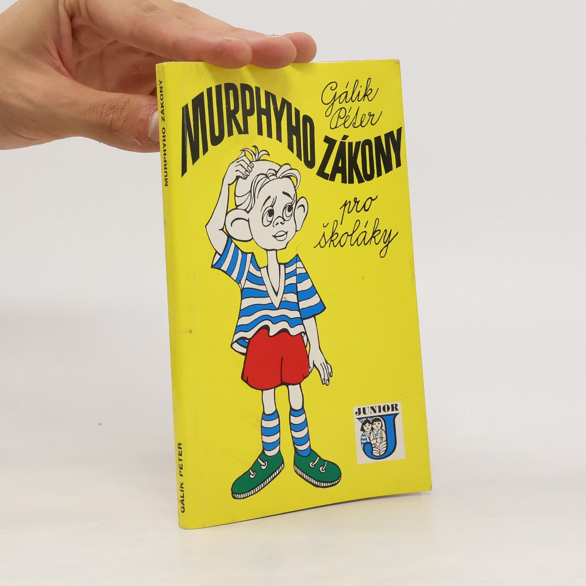 Péter Gálik Murphyho zákony pro školáky