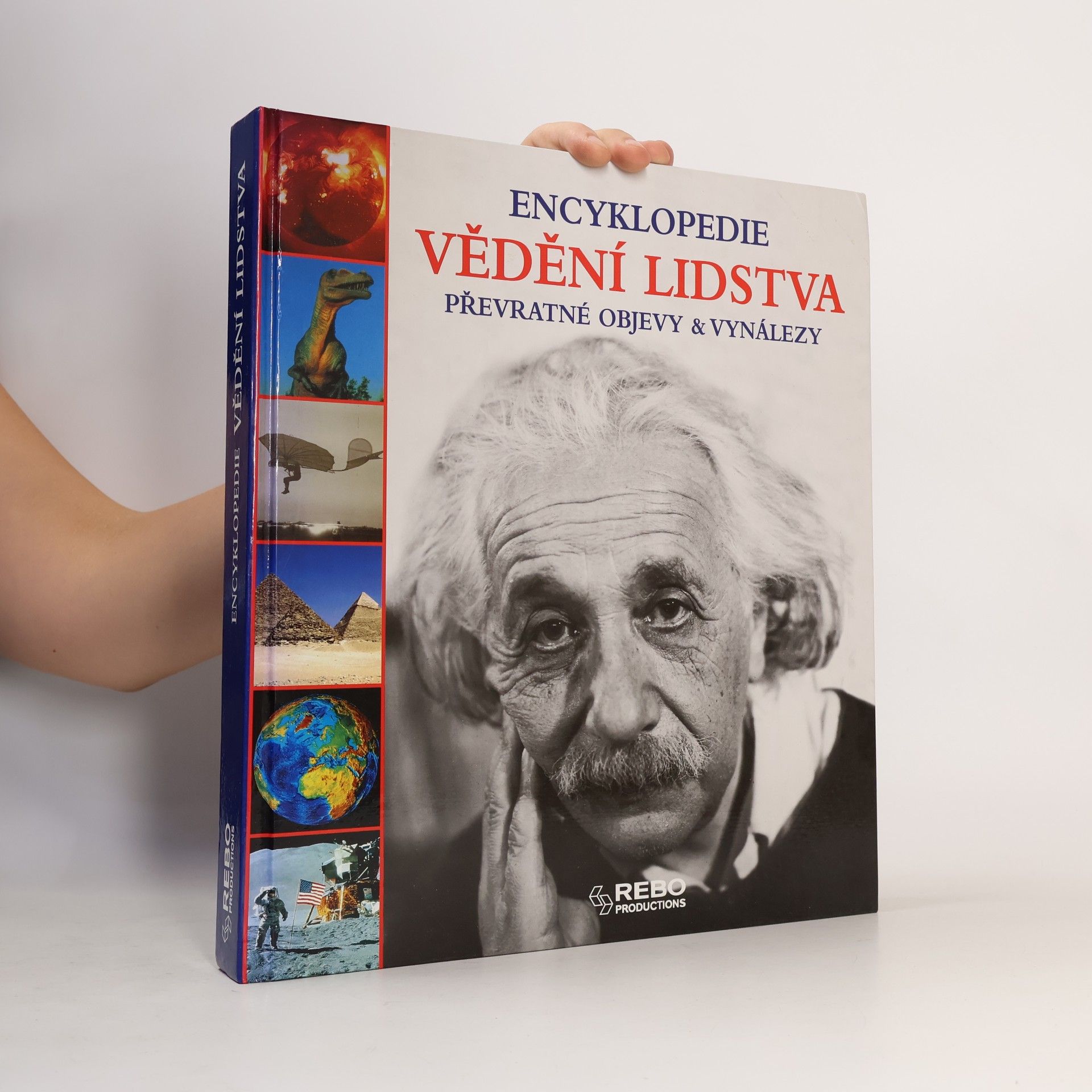Jörg Meidenbauer Vědění lidstva: Převratné objevy & vynálezy: Encyklopedie