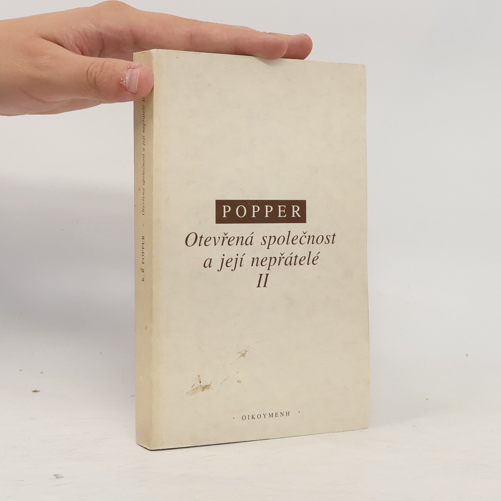 Karl R. Popper Otevřená společnost a její nepřátelé. II., Vlna proroctví: Hegel, Marx a co následovalo
