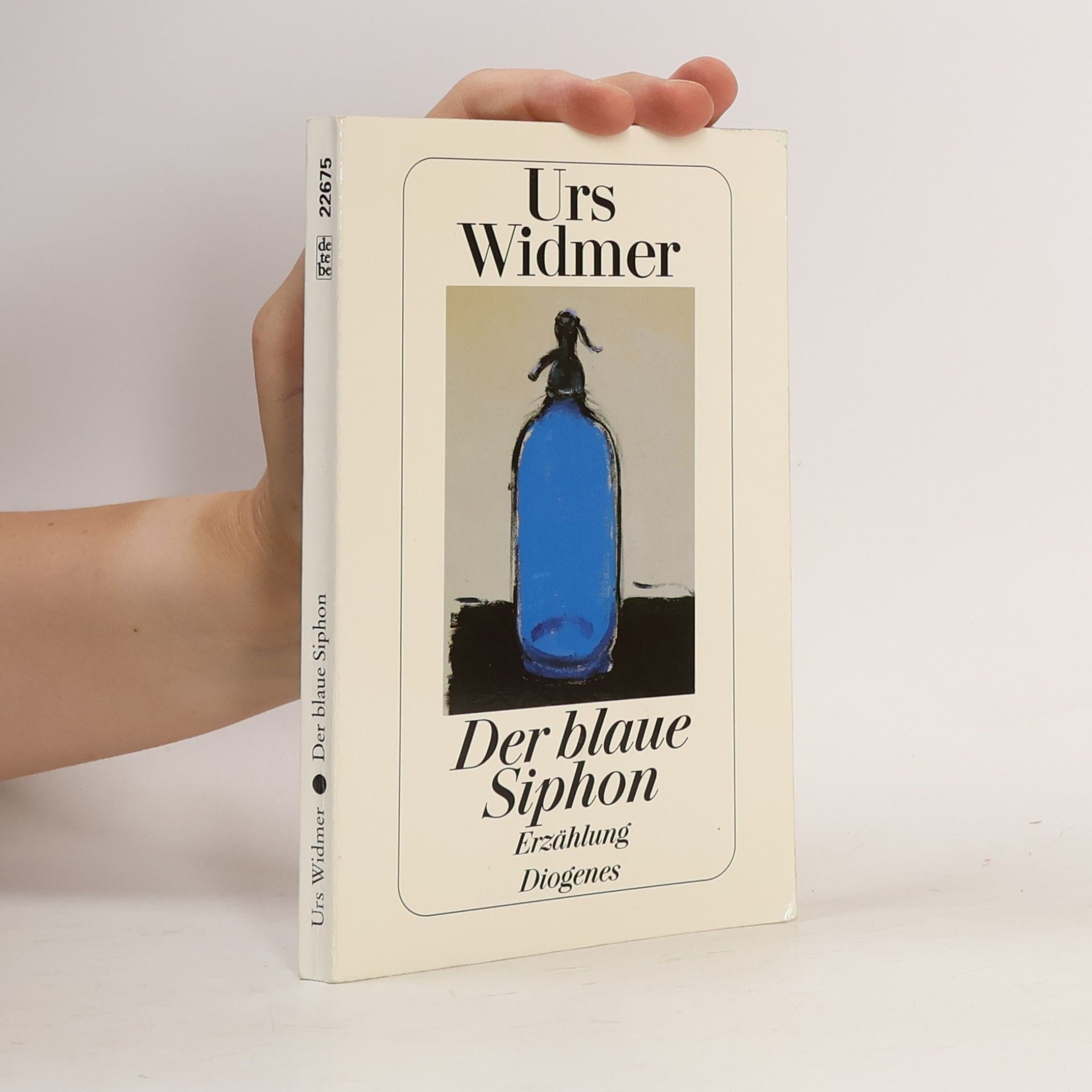 Urs Widmer Der blaue Siphon