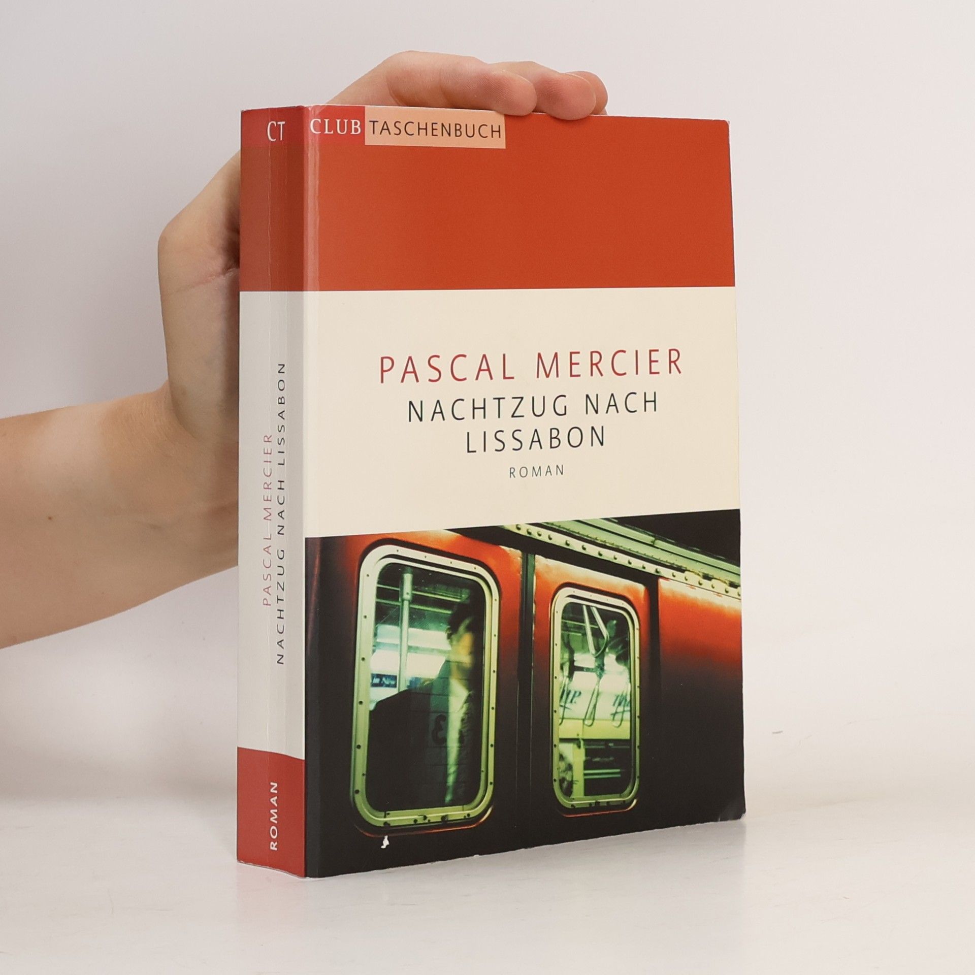 Pascal Mercier Nachtzug nach Lissabon