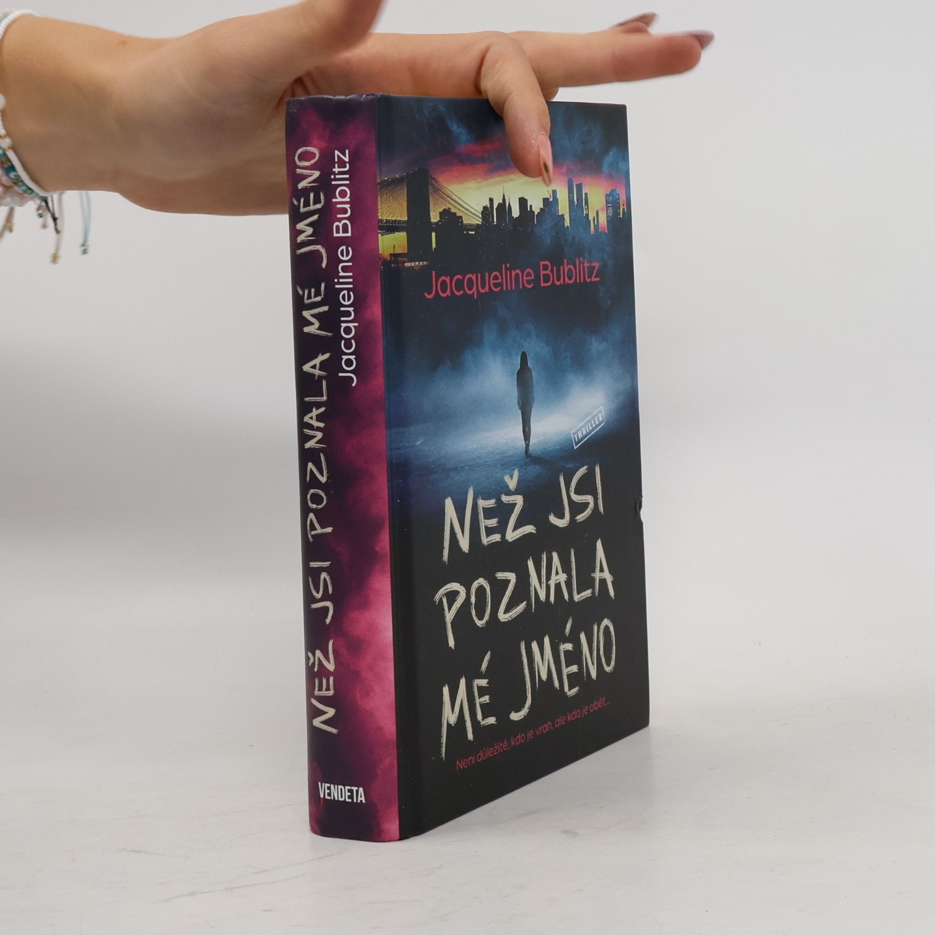 Jacqueline Bublitz Než jsi poznala mé jméno
