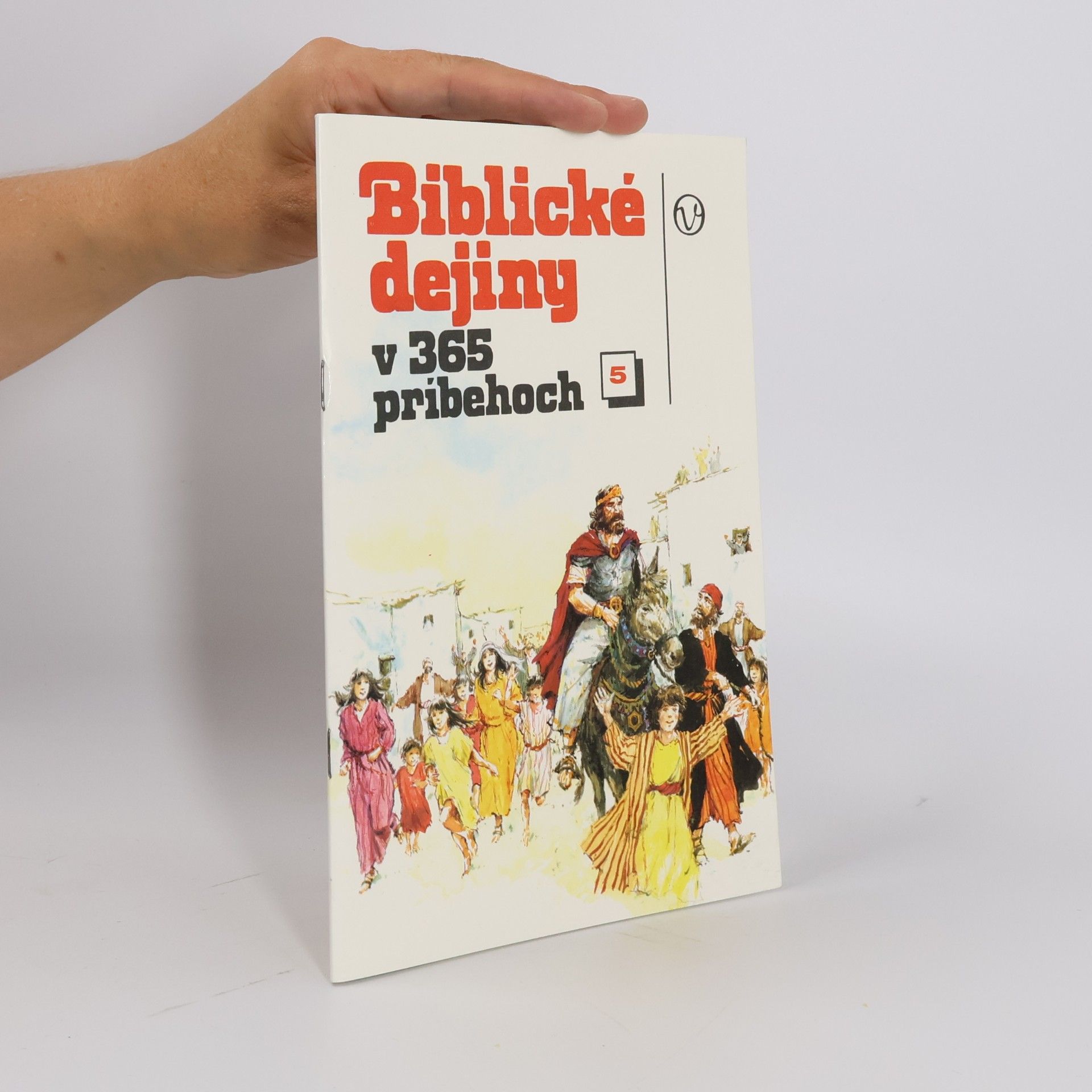 Various authors Biblické dejiny v 365 pribehoch 5